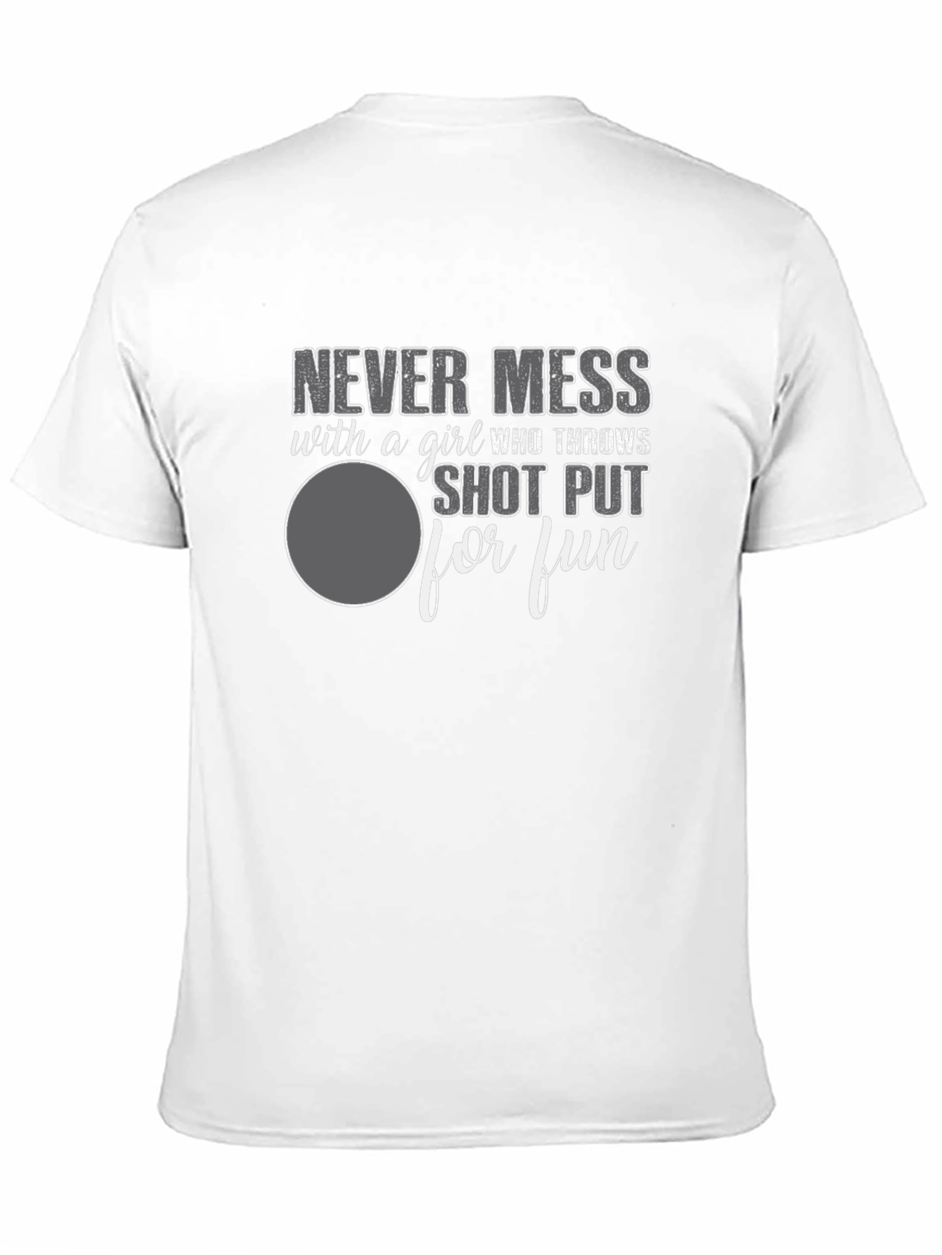 Shot Put Girl T-Shirt - Never Mess Graphic Tee