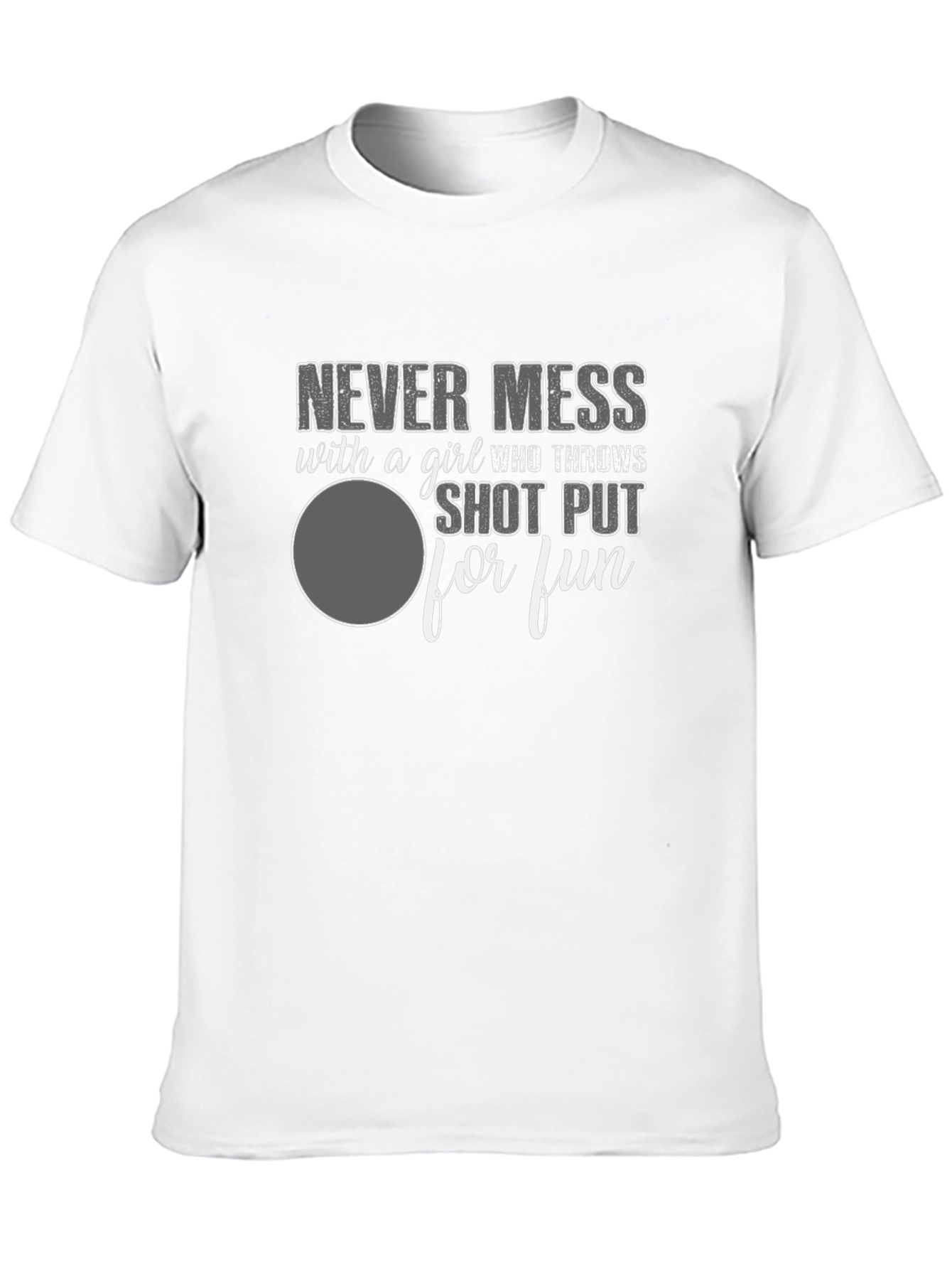 Shot Put Girl T-Shirt - Never Mess Graphic Tee