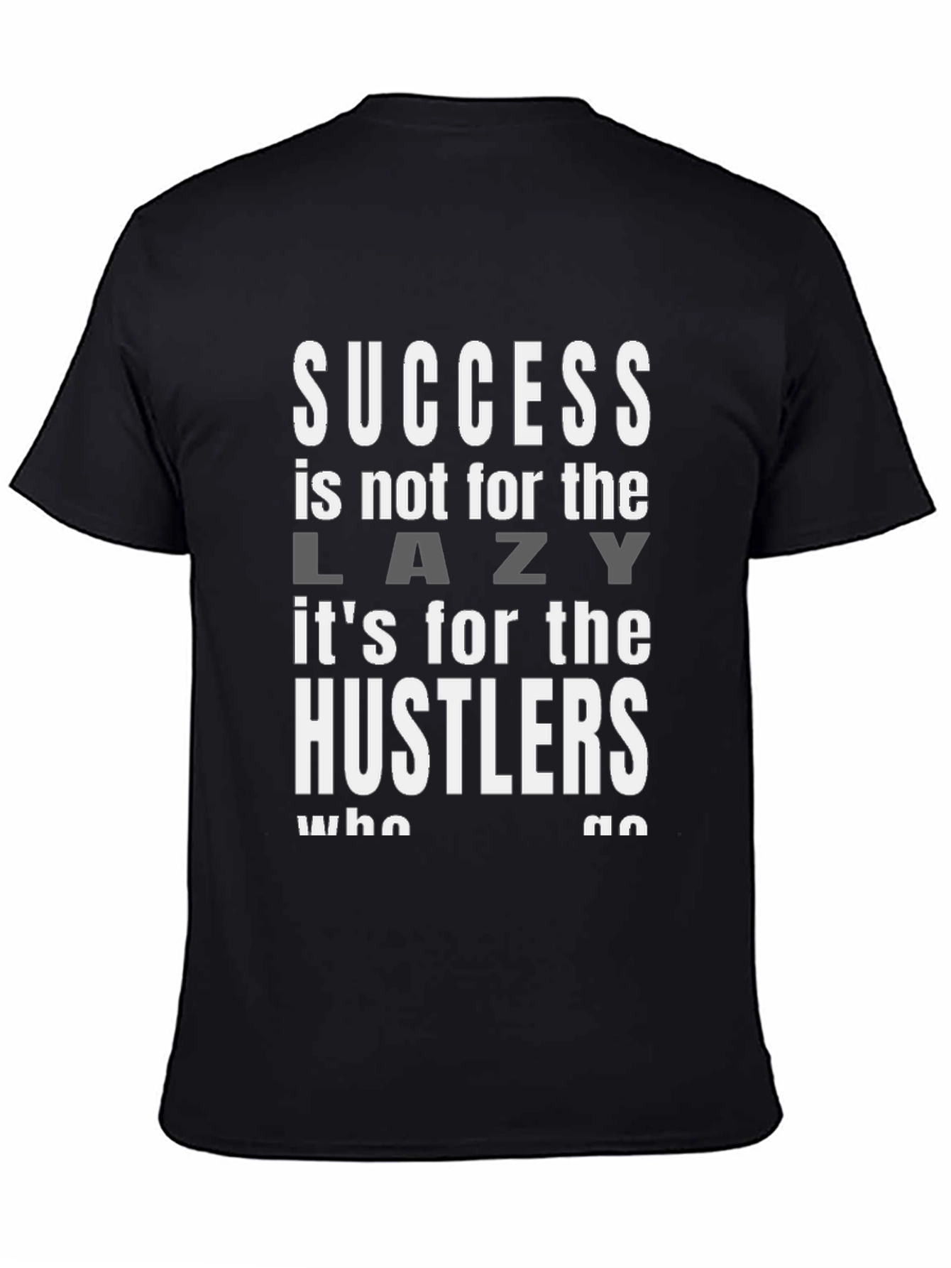 Success Hustler Graphic T-Shirt