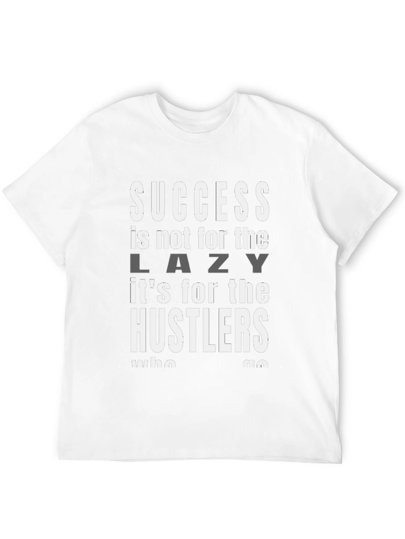 Success Hustler Graphic T-Shirt