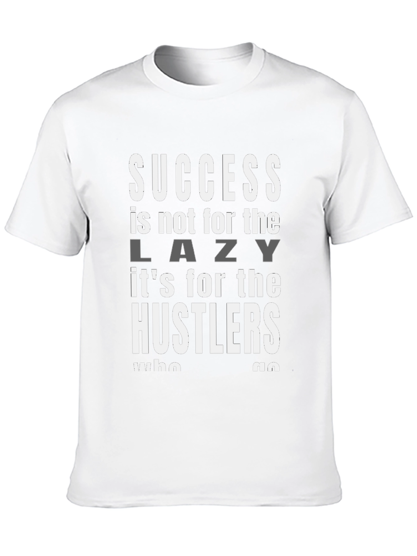 Success Hustler Graphic T-Shirt