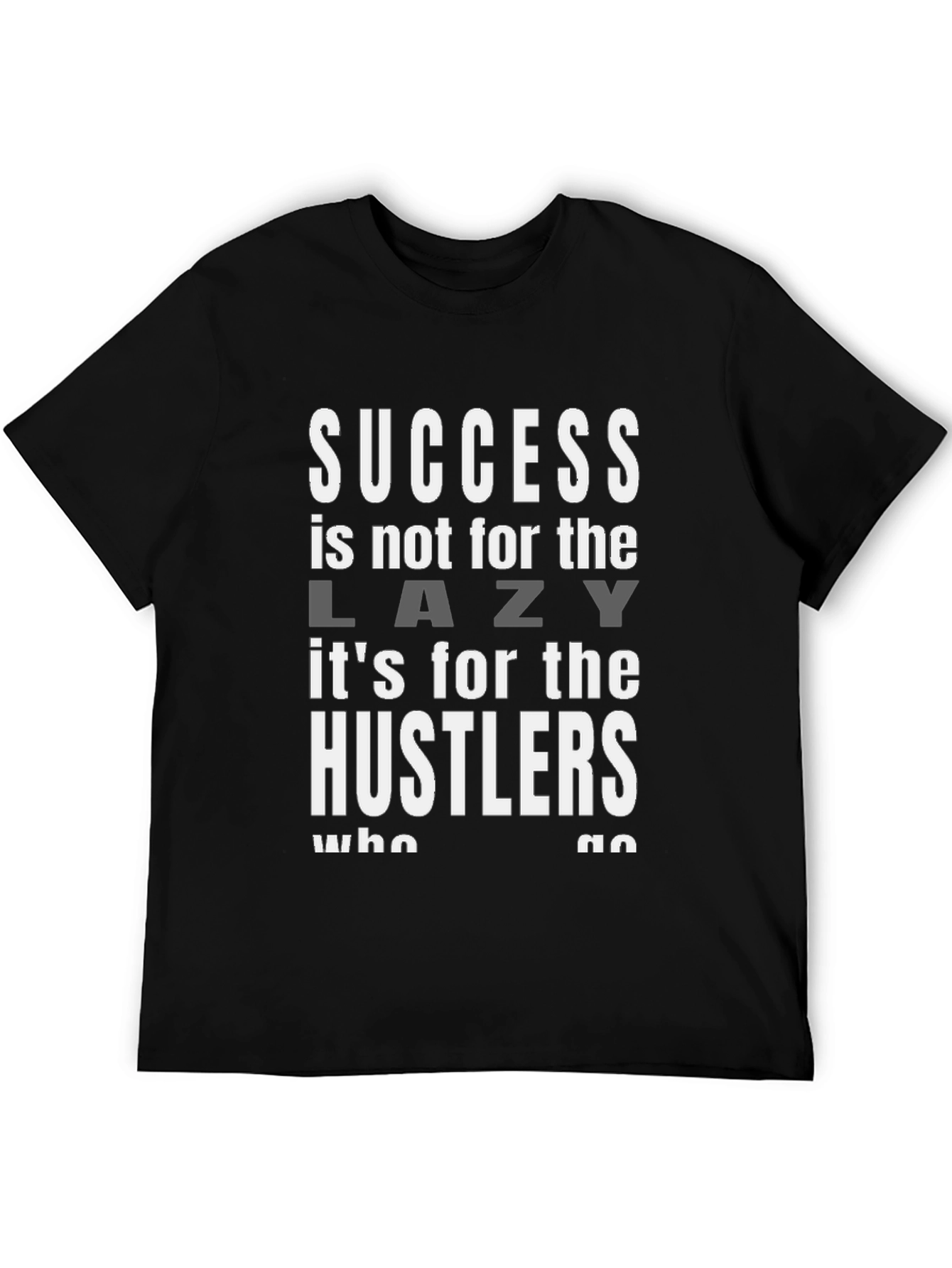 Success Hustler Graphic T-Shirt