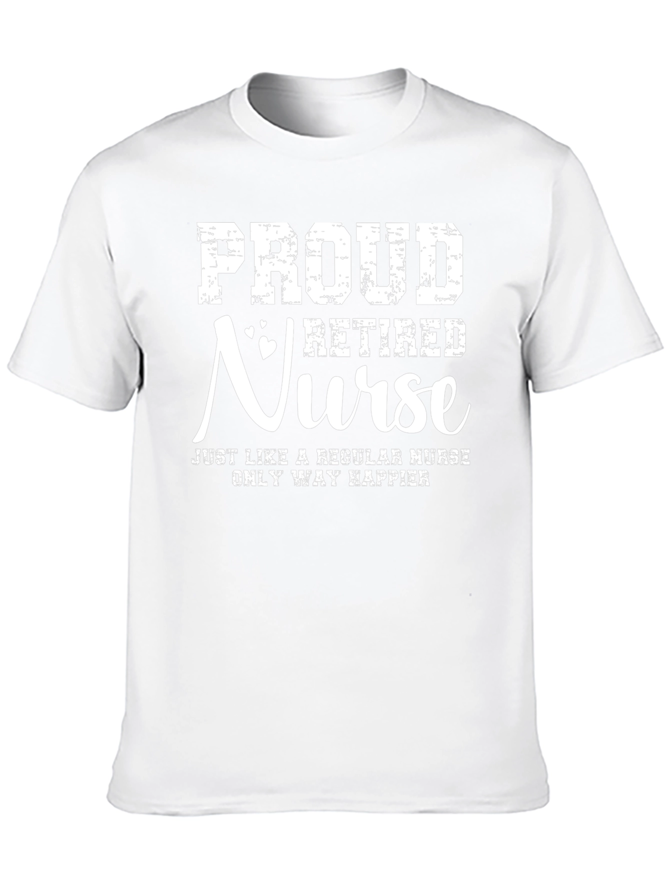 Proud Retired Nurse T-Shirt - Happy Retirement Gift