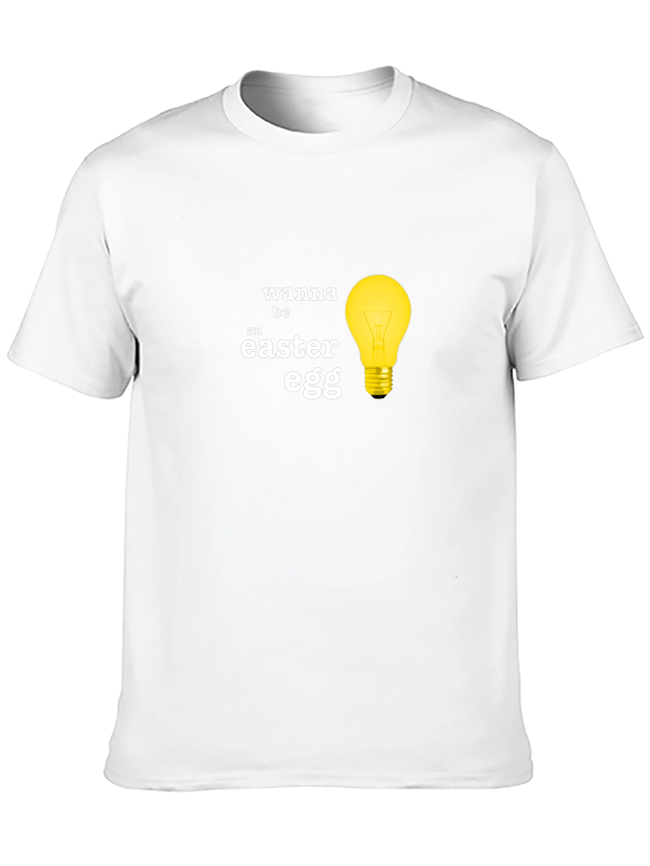 Wanna Be An Easter Egg T-Shirt
