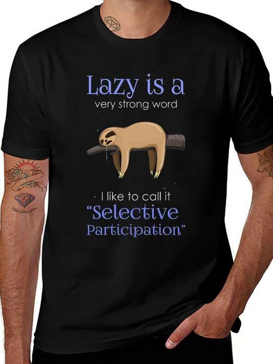 Lazy Sloth Graphic Tee - Selective Participation Shirt