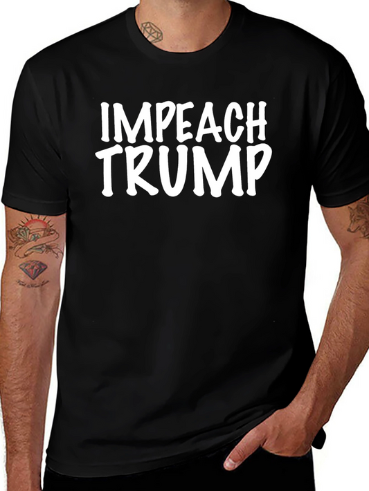 Impeach Trump Graphic Tee - Political Statement T-Shirt