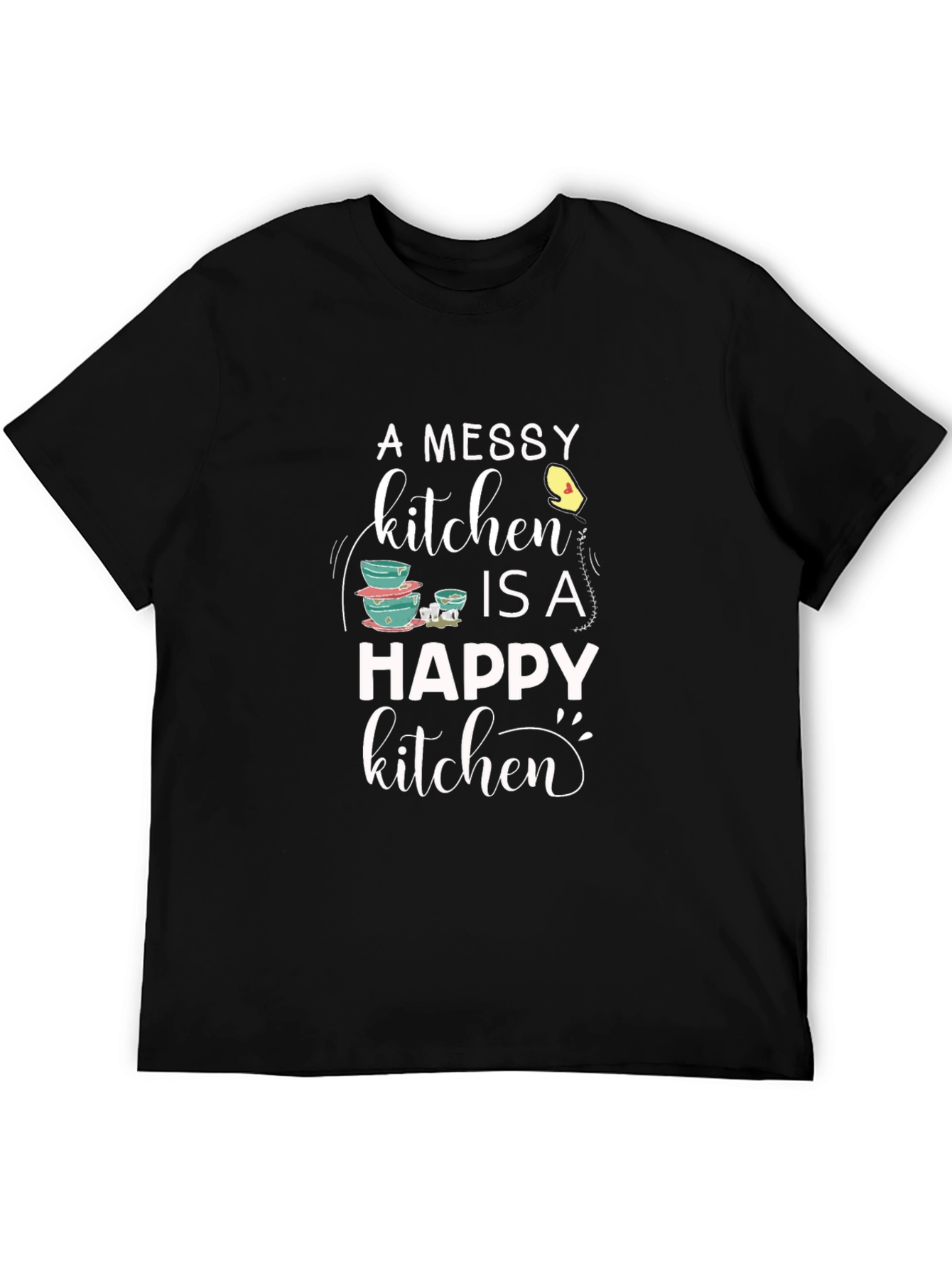 Messy Kitchen Happy Kitchen Graphic Tee