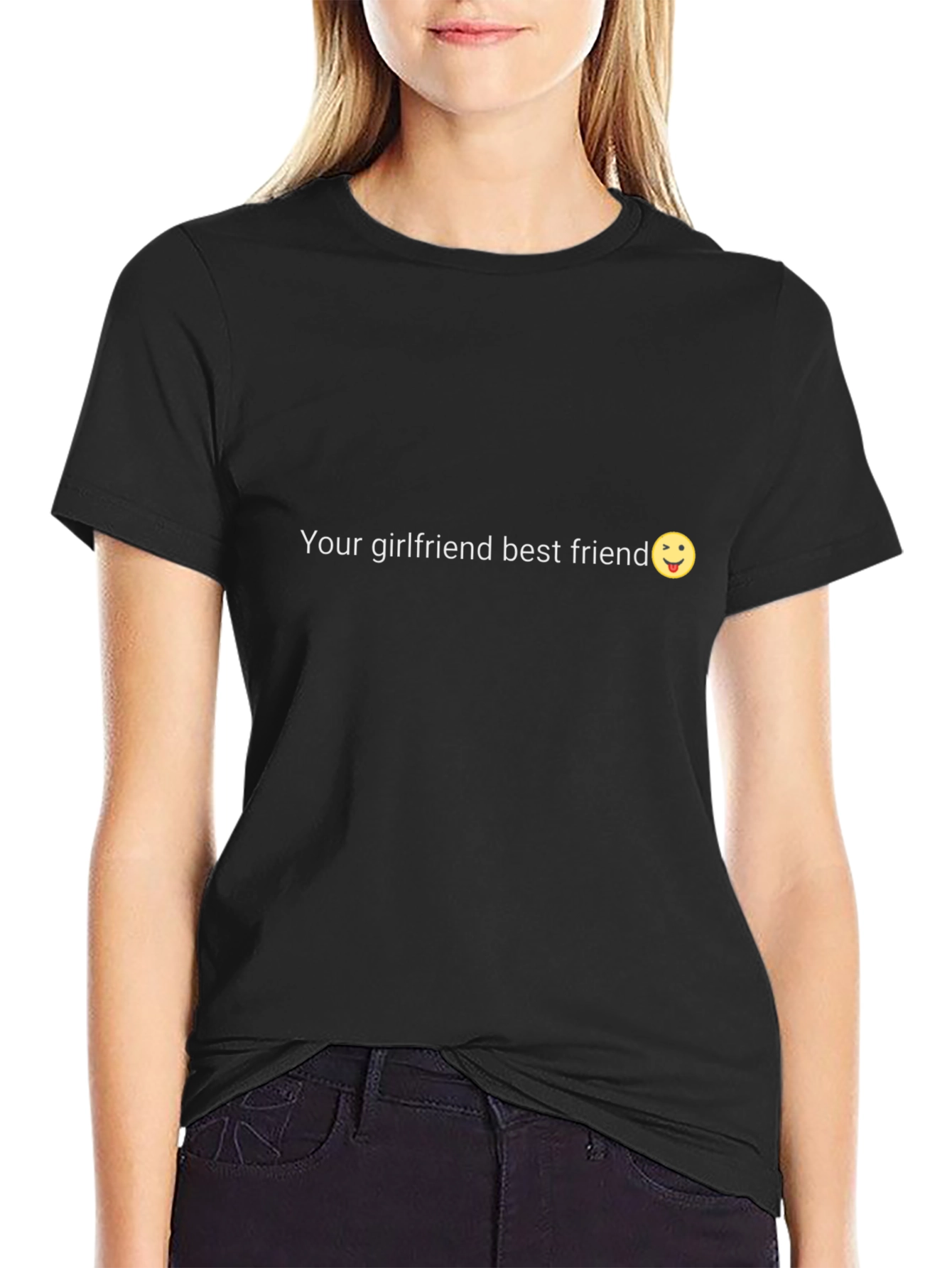 Your Girlfriend Best Friend T-Shirt - Humorous Gift