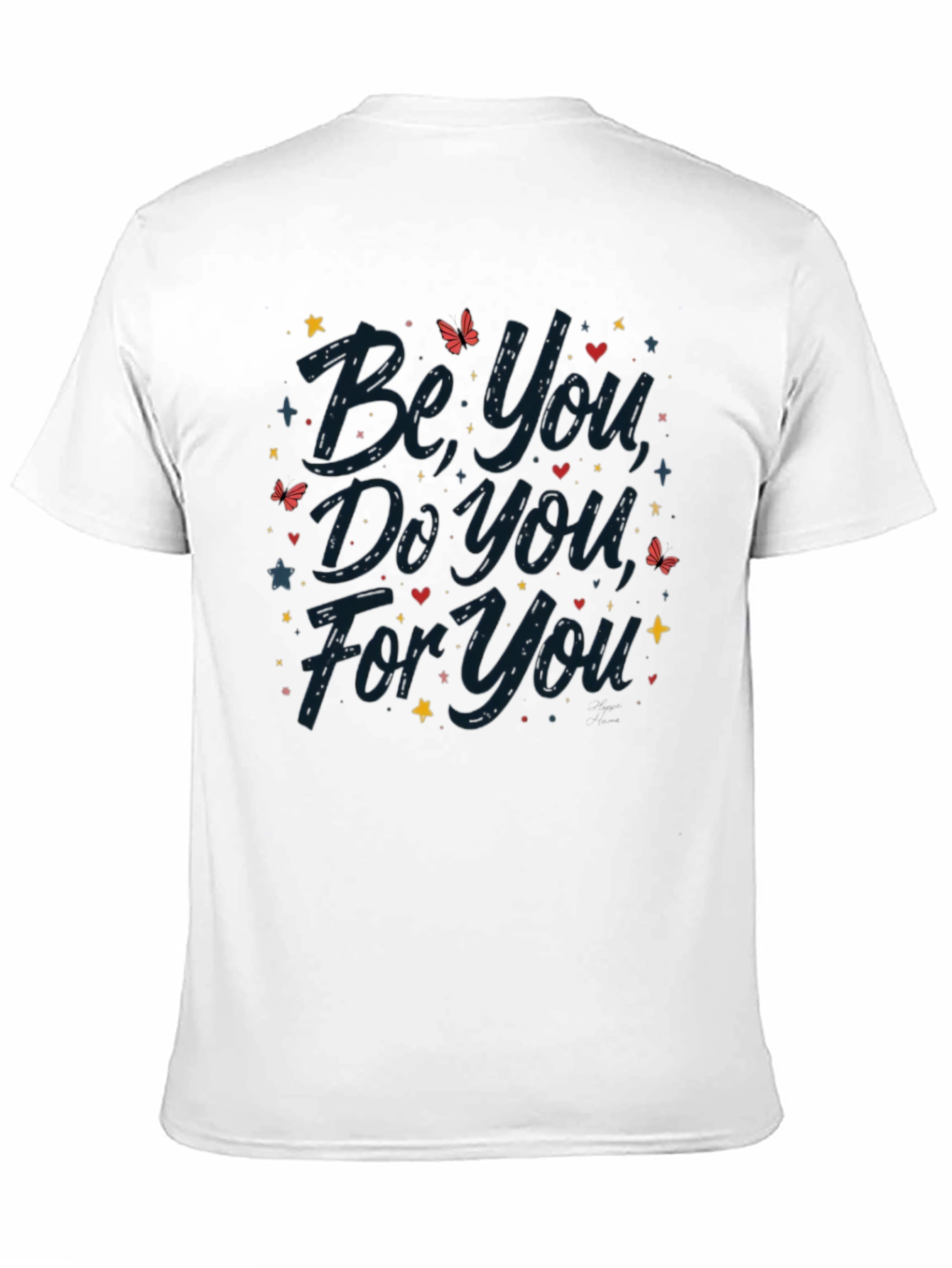 Be You Do You For You Graphic Tee