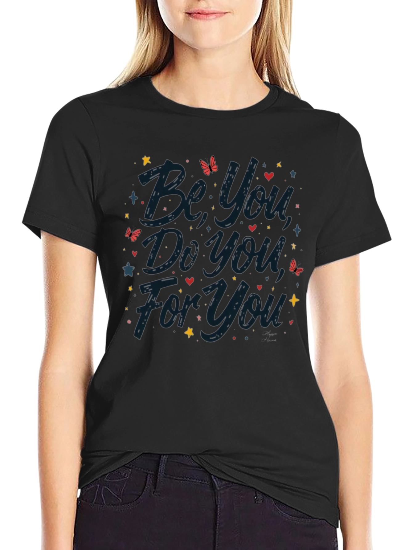Be You Do You For You Graphic Tee
