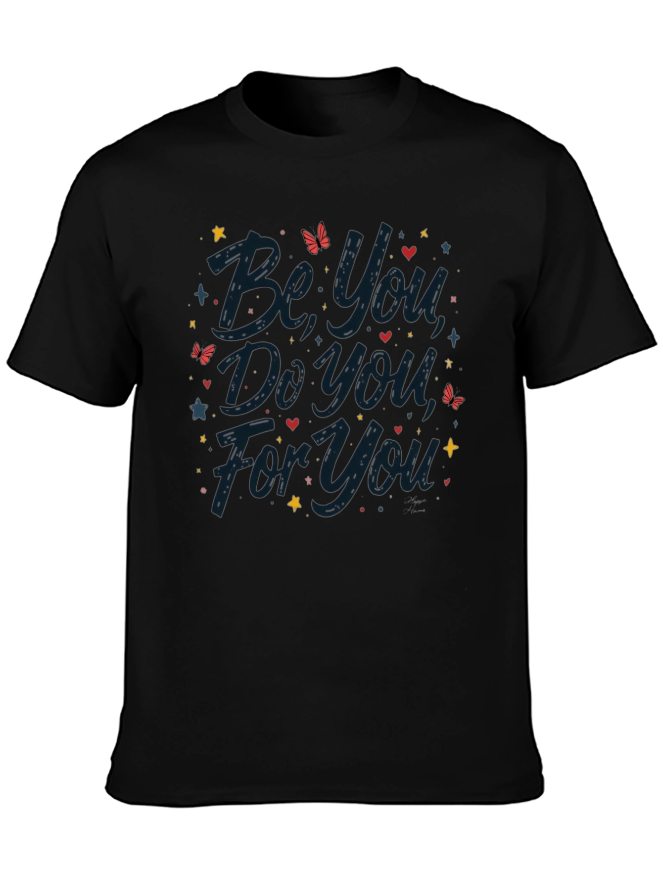 Be You Do You For You Graphic Tee