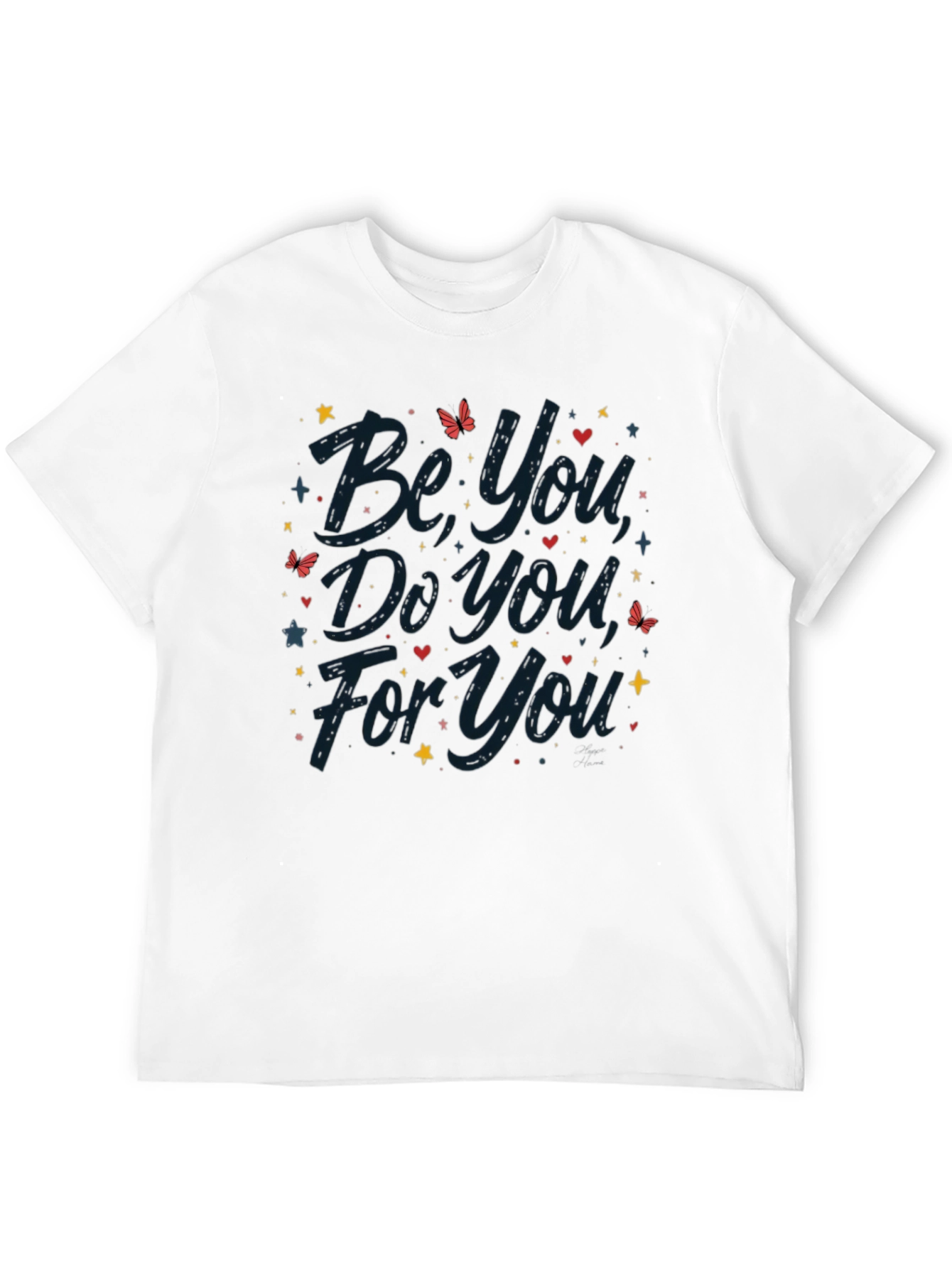 Be You Do You For You Graphic Tee