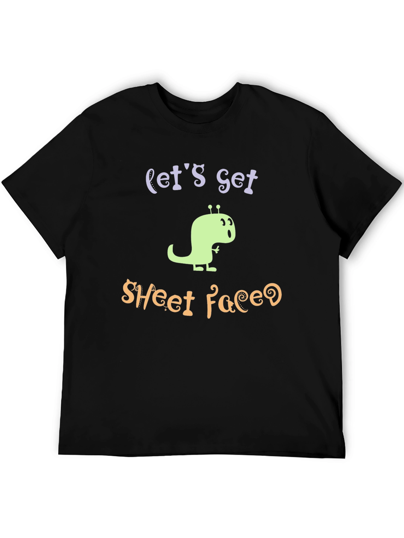 Lets Get Sheet Faced Funny Graphic T-Shirt