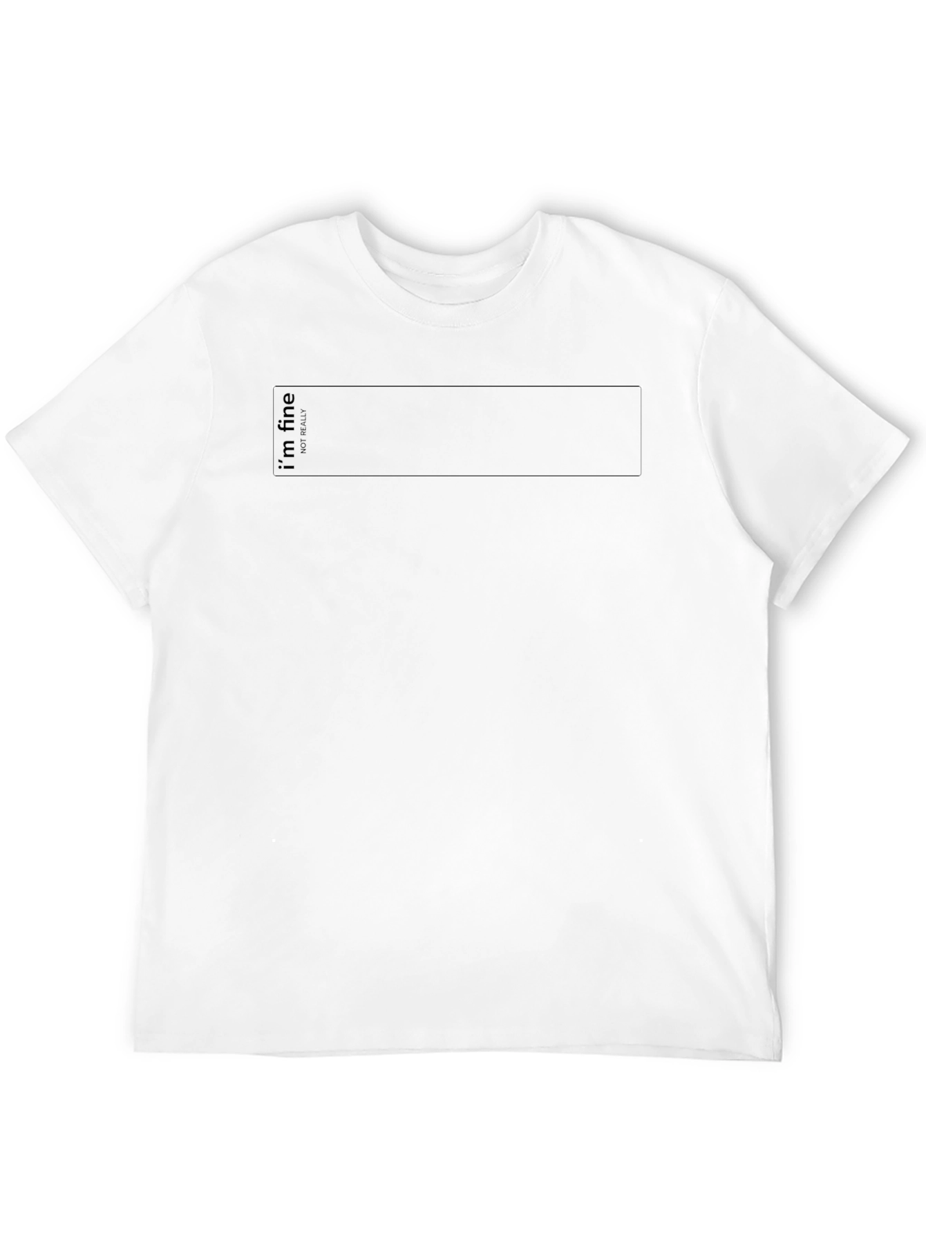 Black Graphic T-Shirt - Im Fine (Not Really)