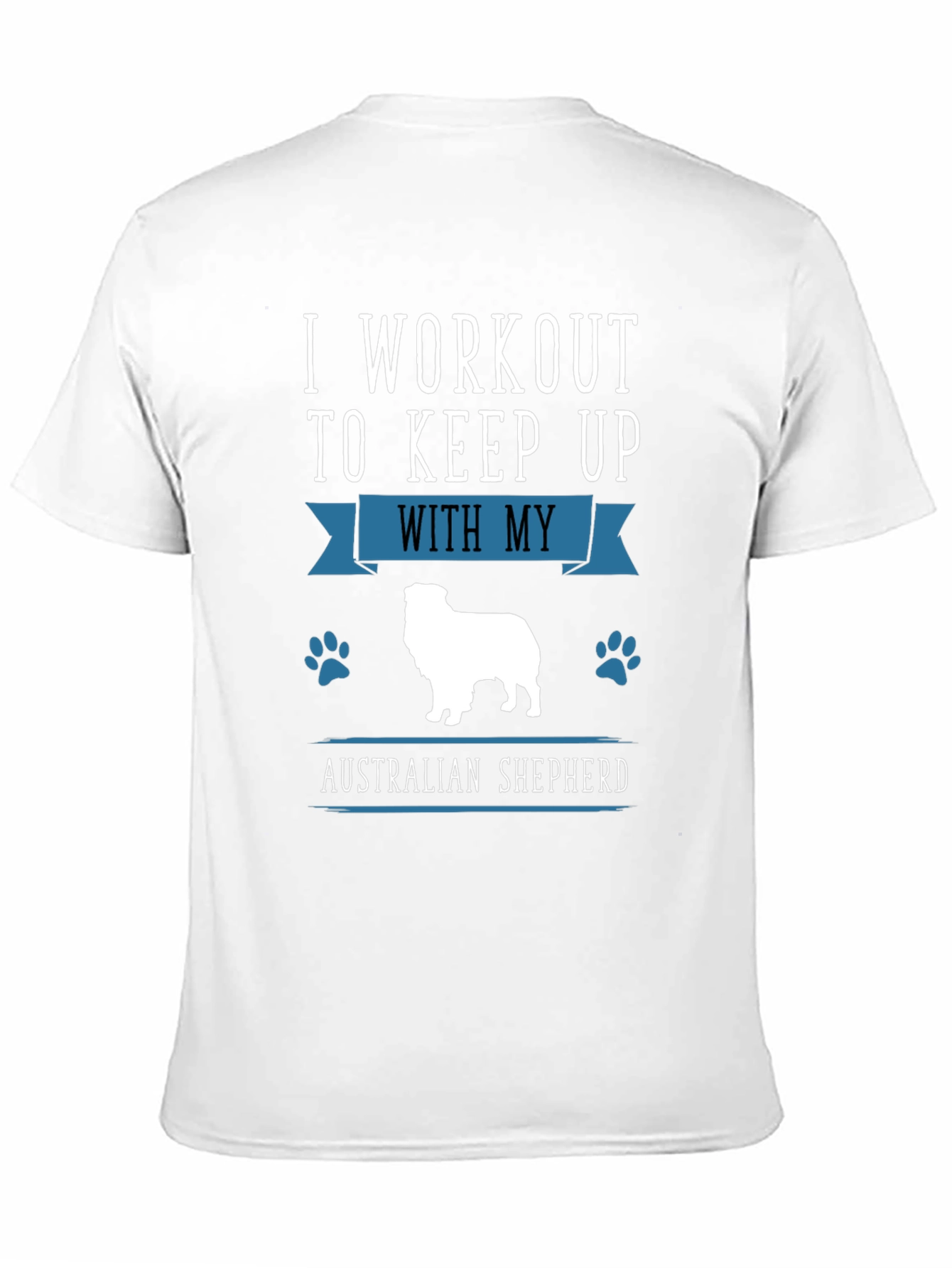 Workout for Australian Shepherd Black T-Shirt