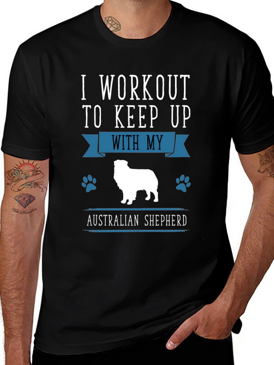Workout for Australian Shepherd Black T-Shirt