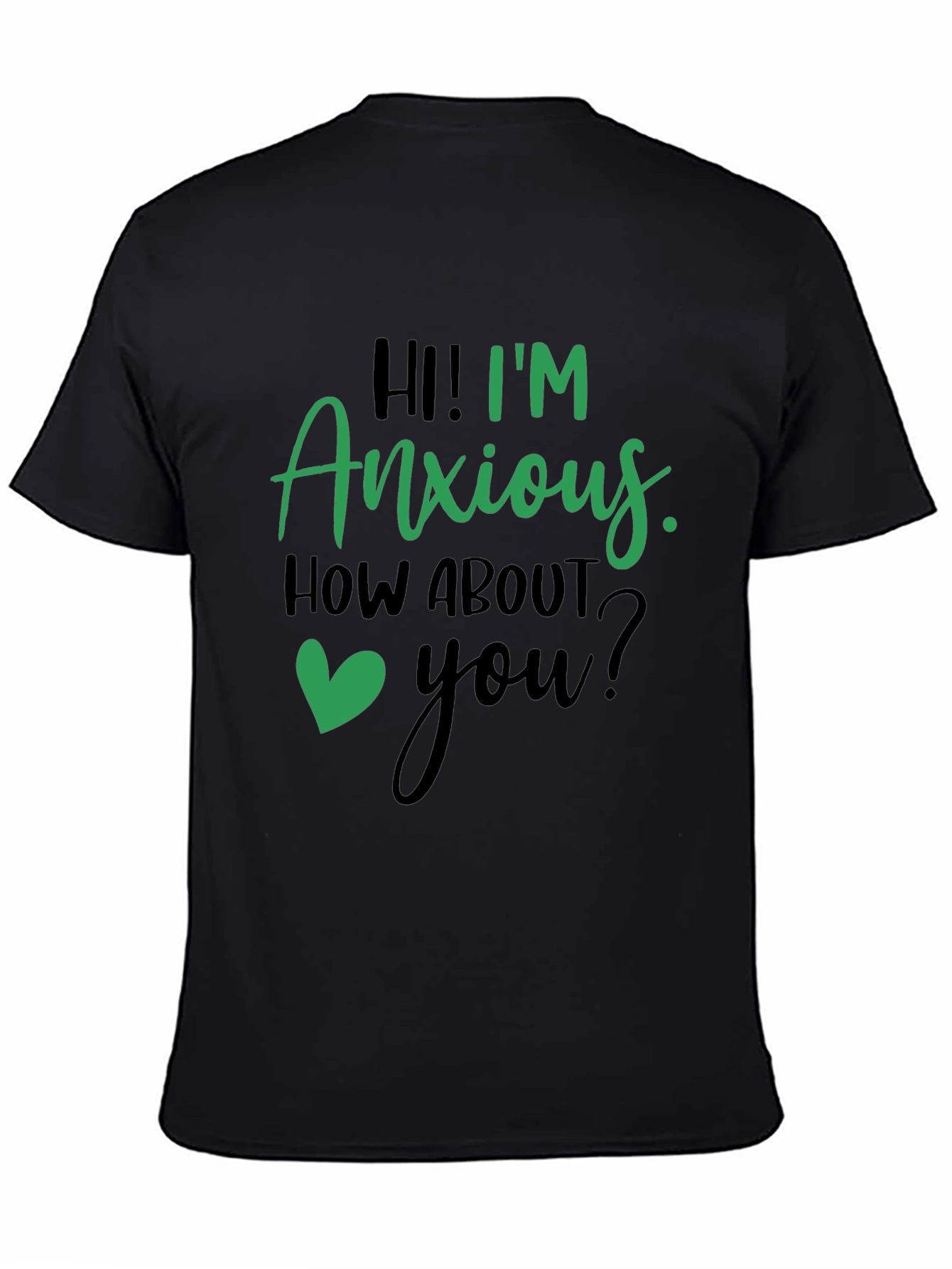 Anxious Statement Graphic Tee - Comfort & Style