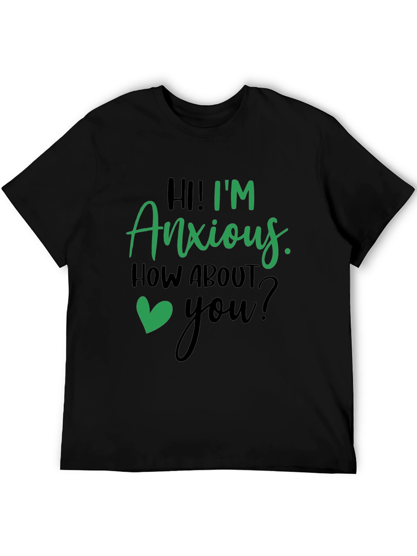 Anxious Statement Graphic Tee - Comfort & Style
