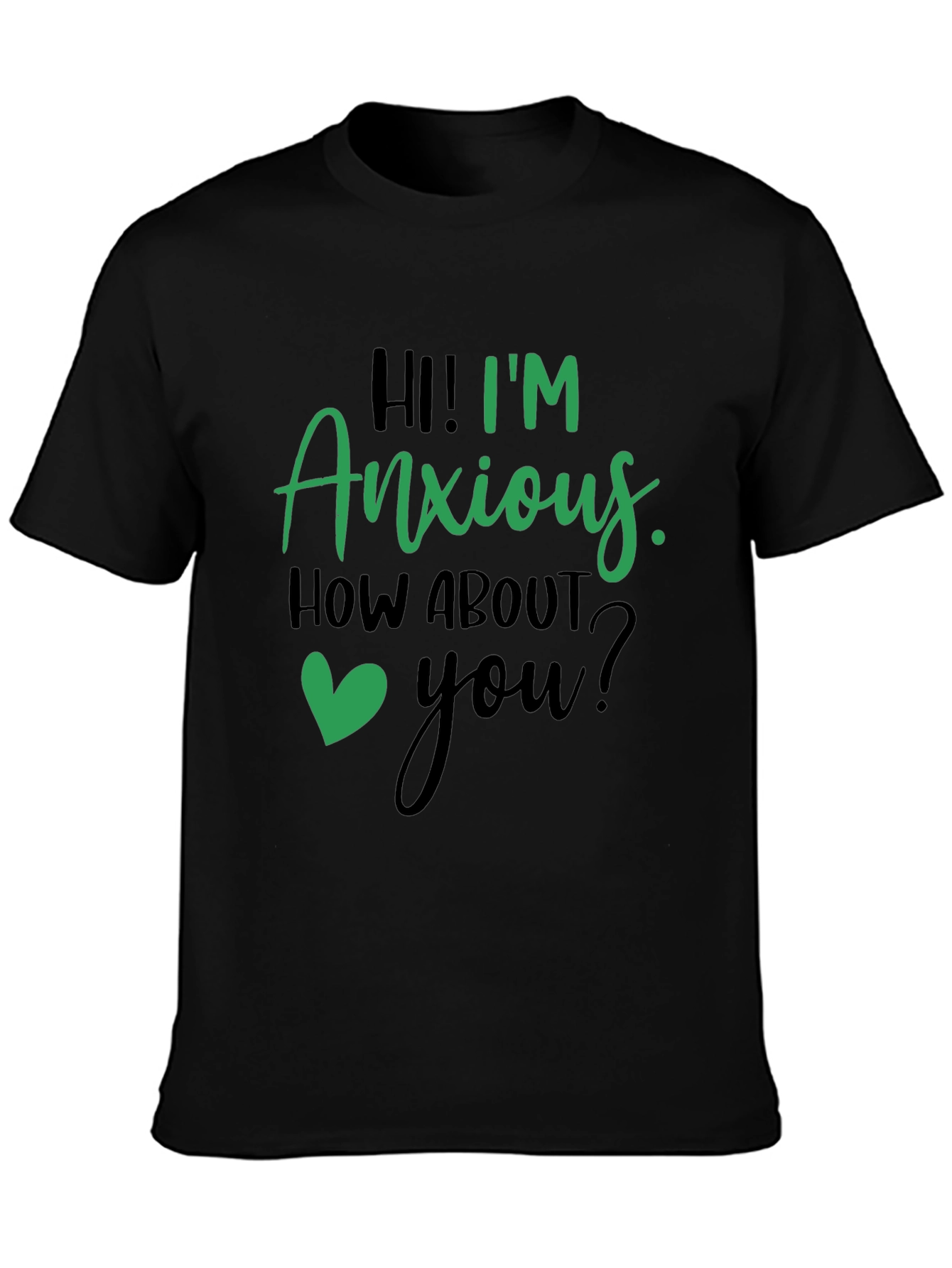 Anxious Statement Graphic Tee - Comfort & Style