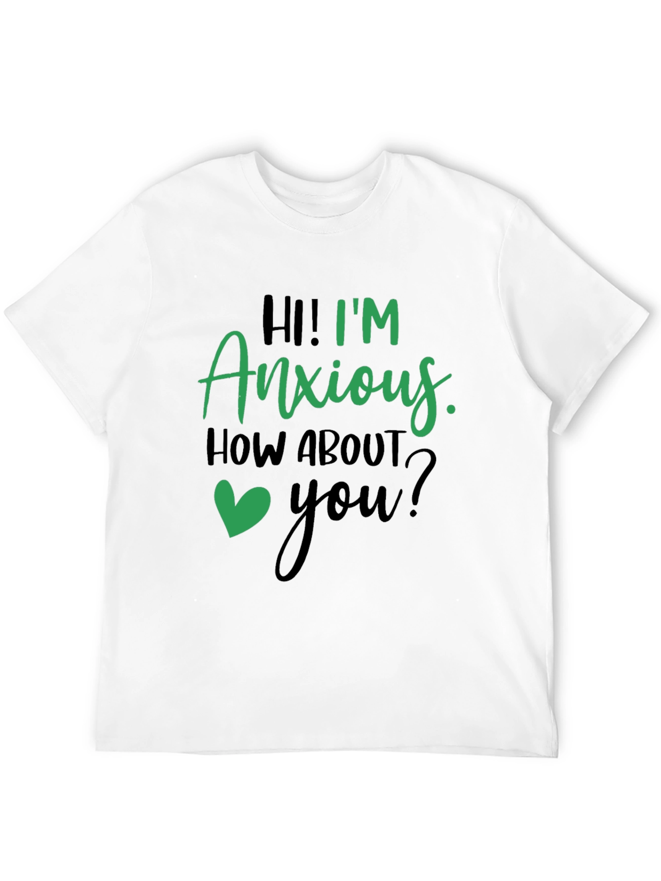 Anxious Statement Graphic Tee - Comfort & Style