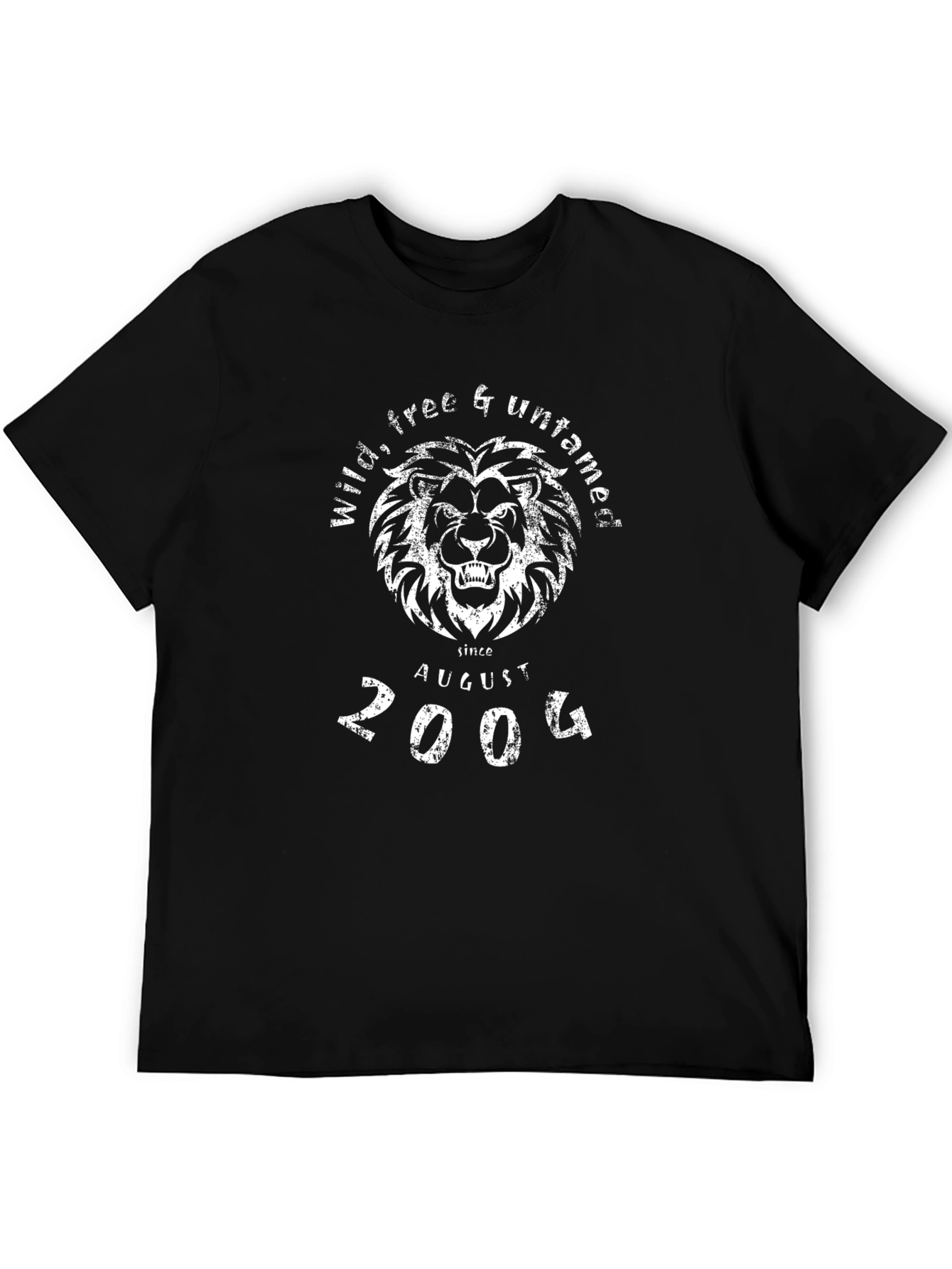 Wild Free & Untamed T-Shirt - Since August 2004