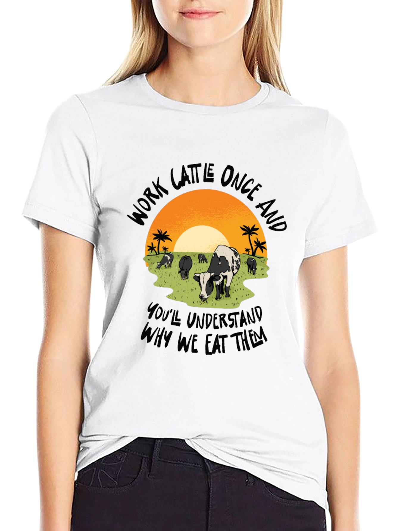 Work Cattle Eat Them Graphic Tee
