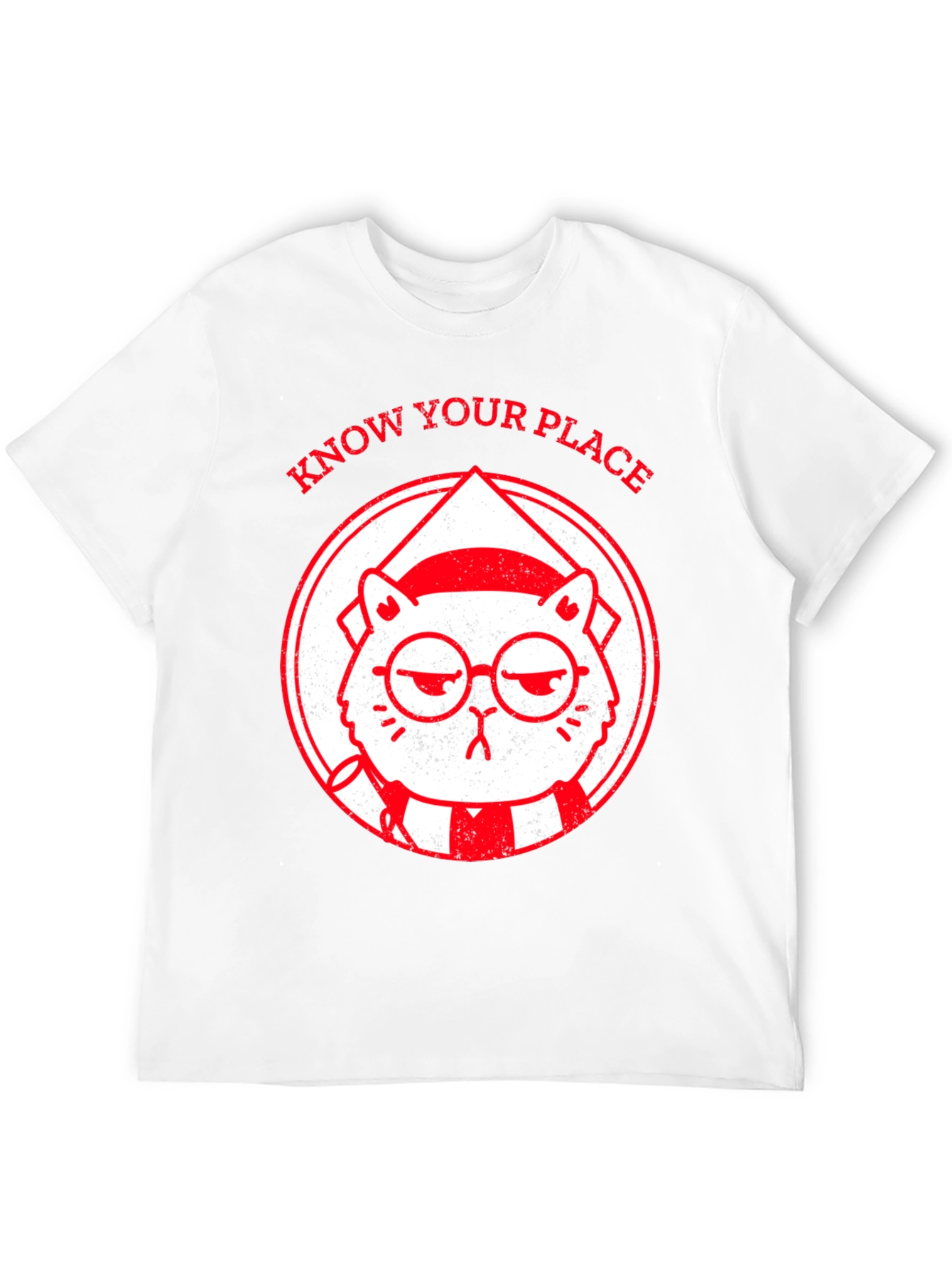 Know Your Place Funny Cat Graphic T-Shirt