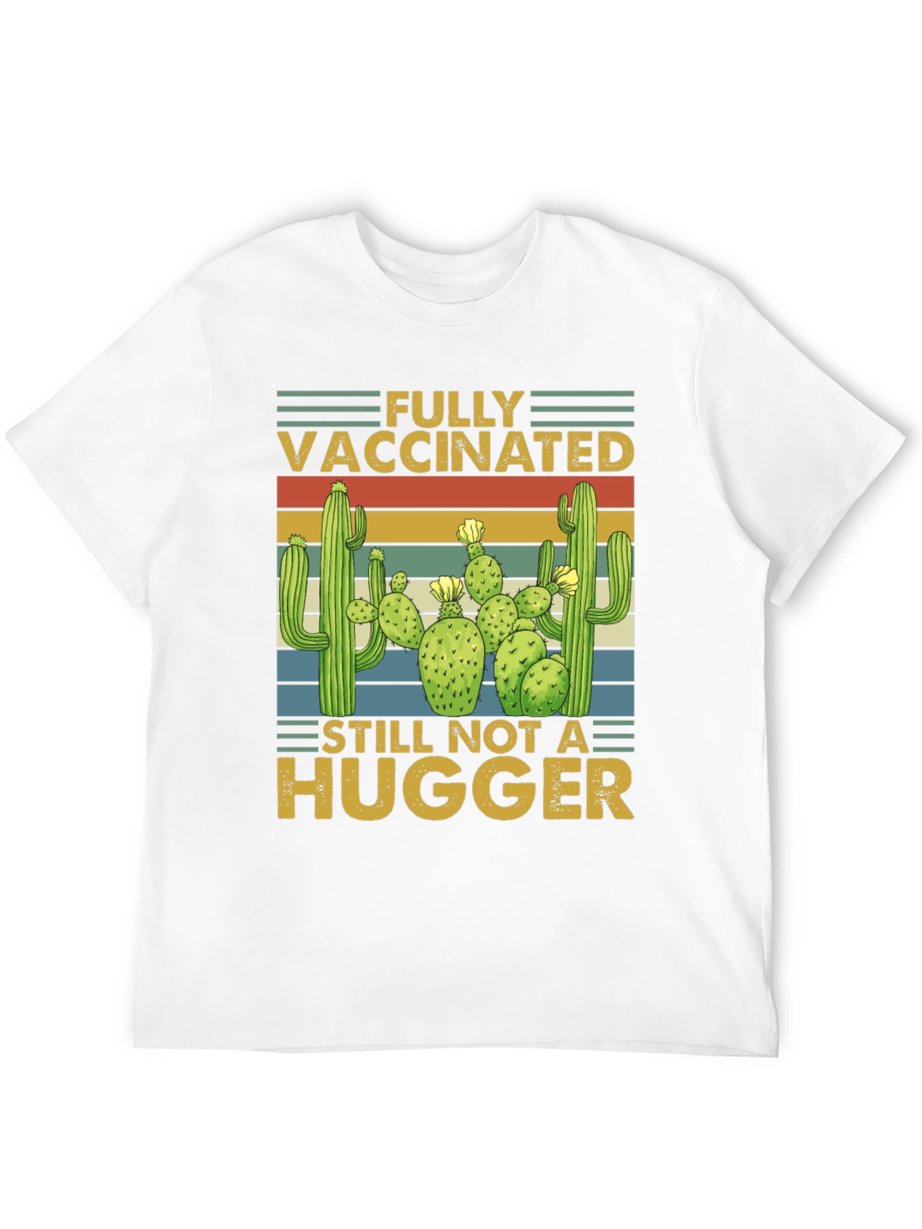 Vaccinated Not a Hugger Cactus T-Shirt