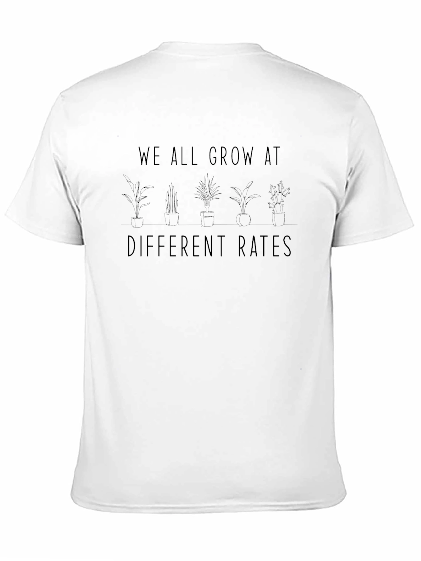 Growth Rate Plant Tee - Inspirational Shirt
