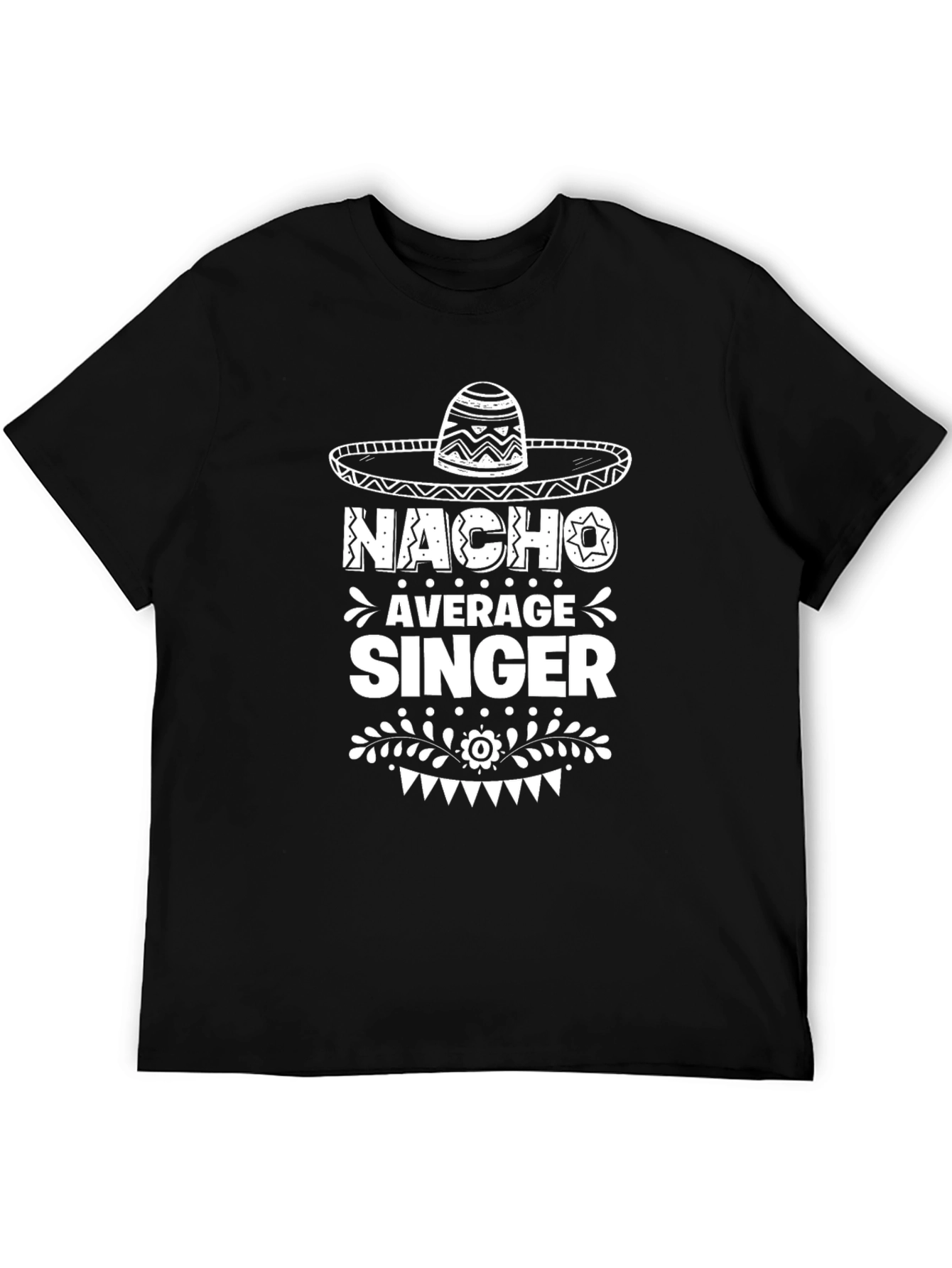 Nacho Average Singer Graphic Tee