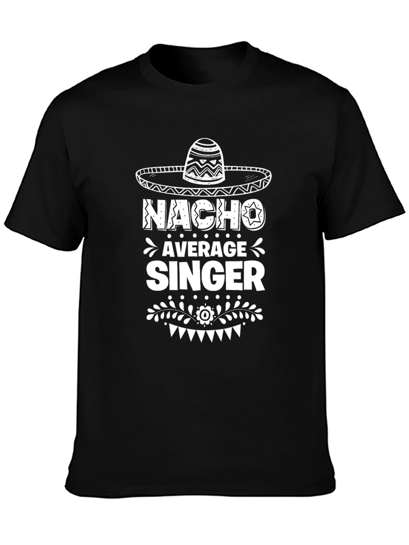 Nacho Average Singer Graphic Tee