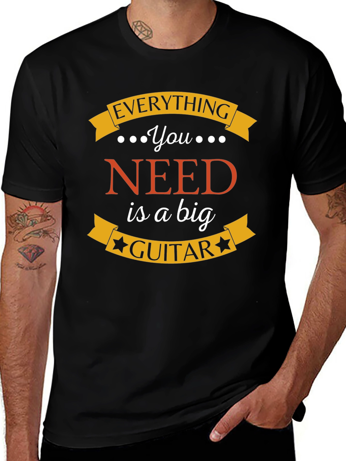 Everything You Need is a Big Guitar Black T-Shirt