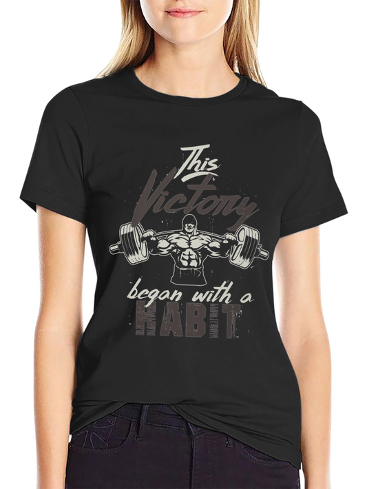 Fitness Motivation T-Shirt - Victory Begins With a Habit