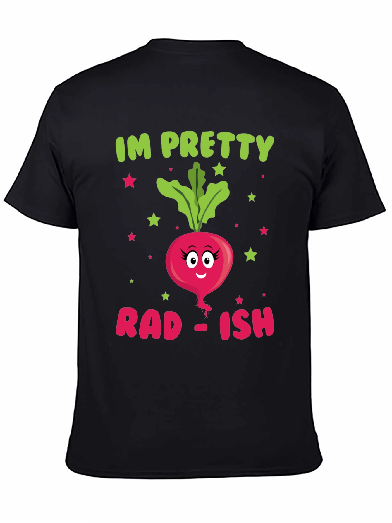 Im Pretty Rad-ish Graphic T-Shirt