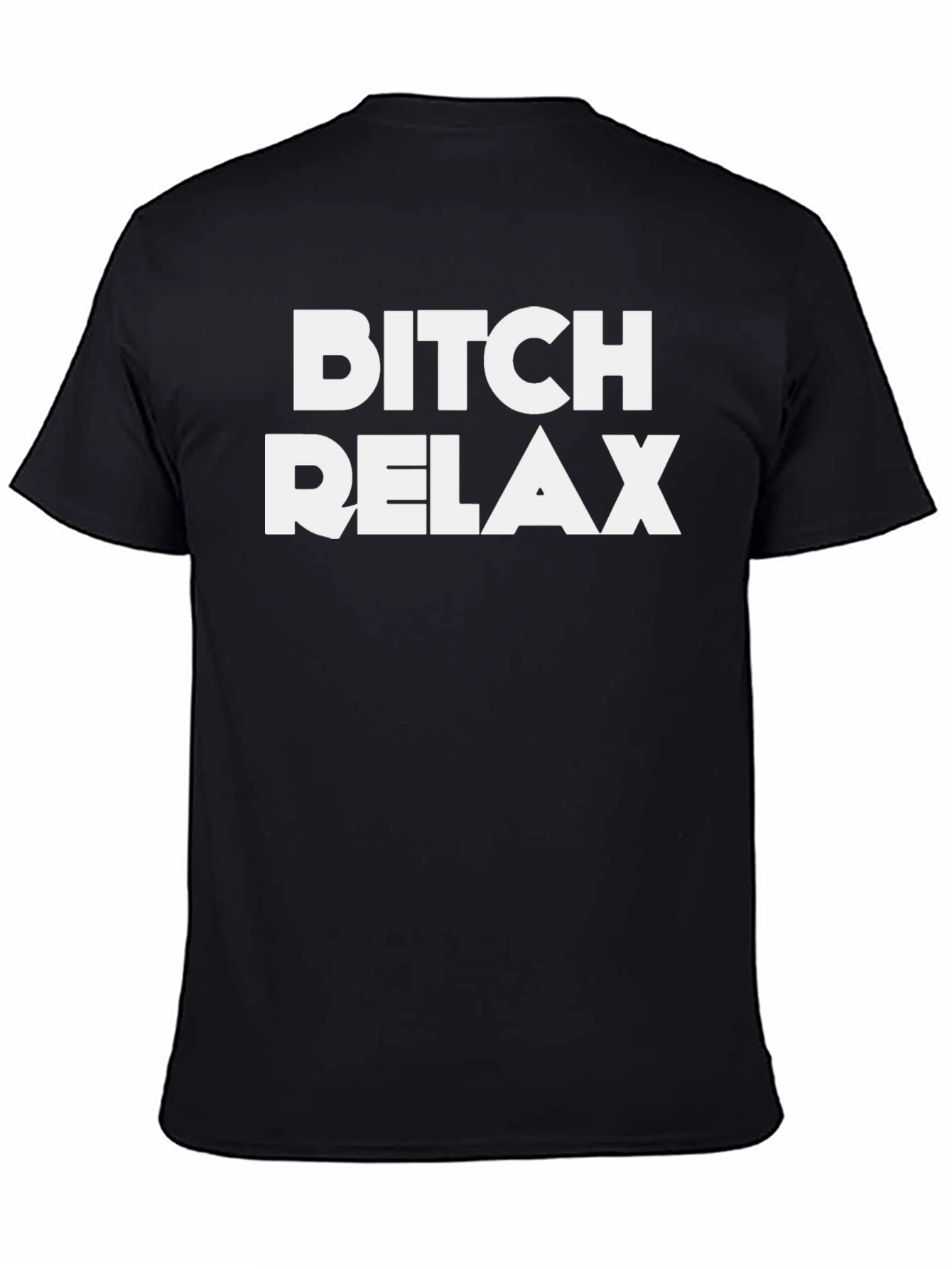 Bitch Relax Graphic Tee - Mens Black T-Shirt