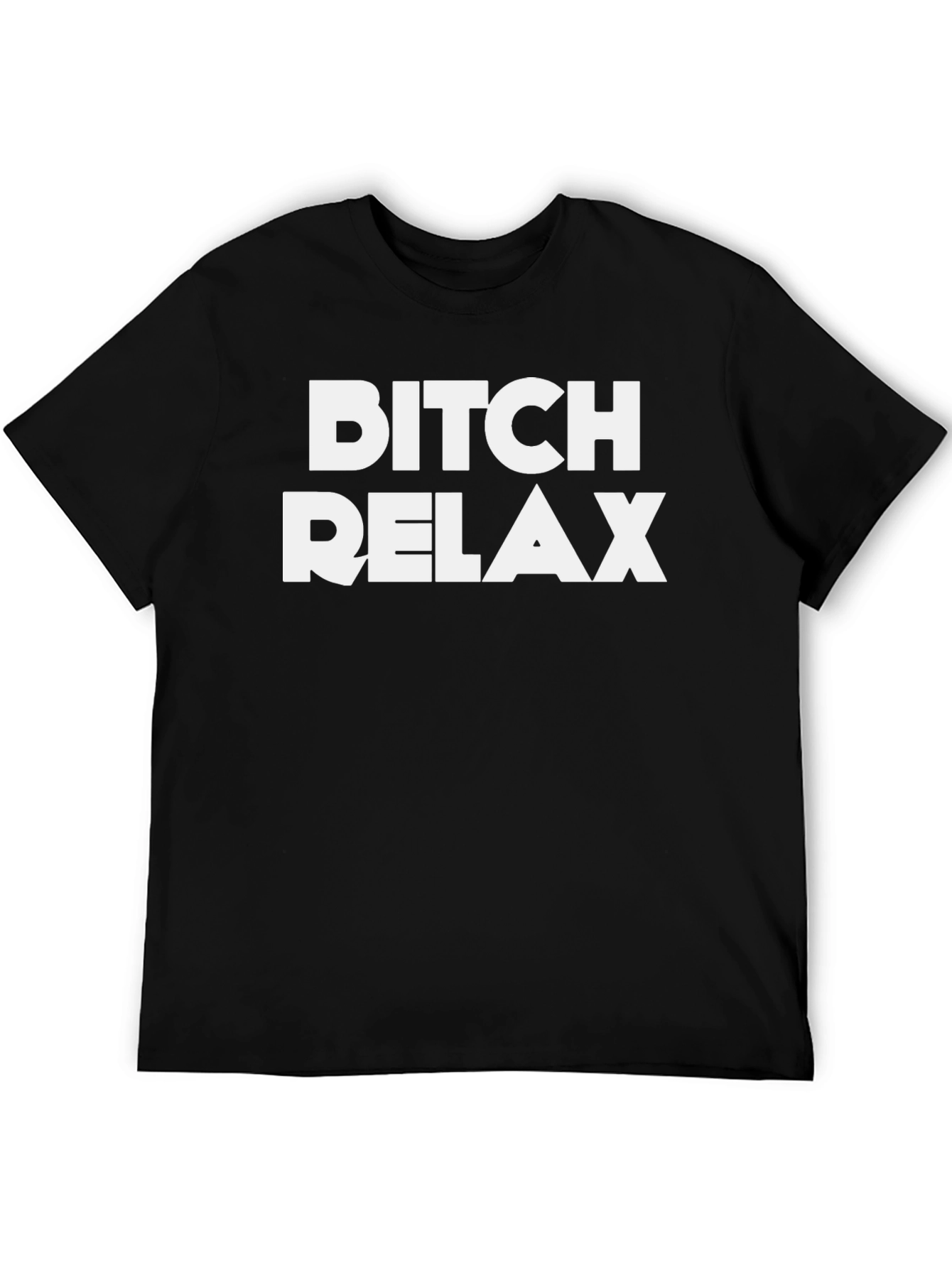 Bitch Relax Graphic Tee - Mens Black T-Shirt