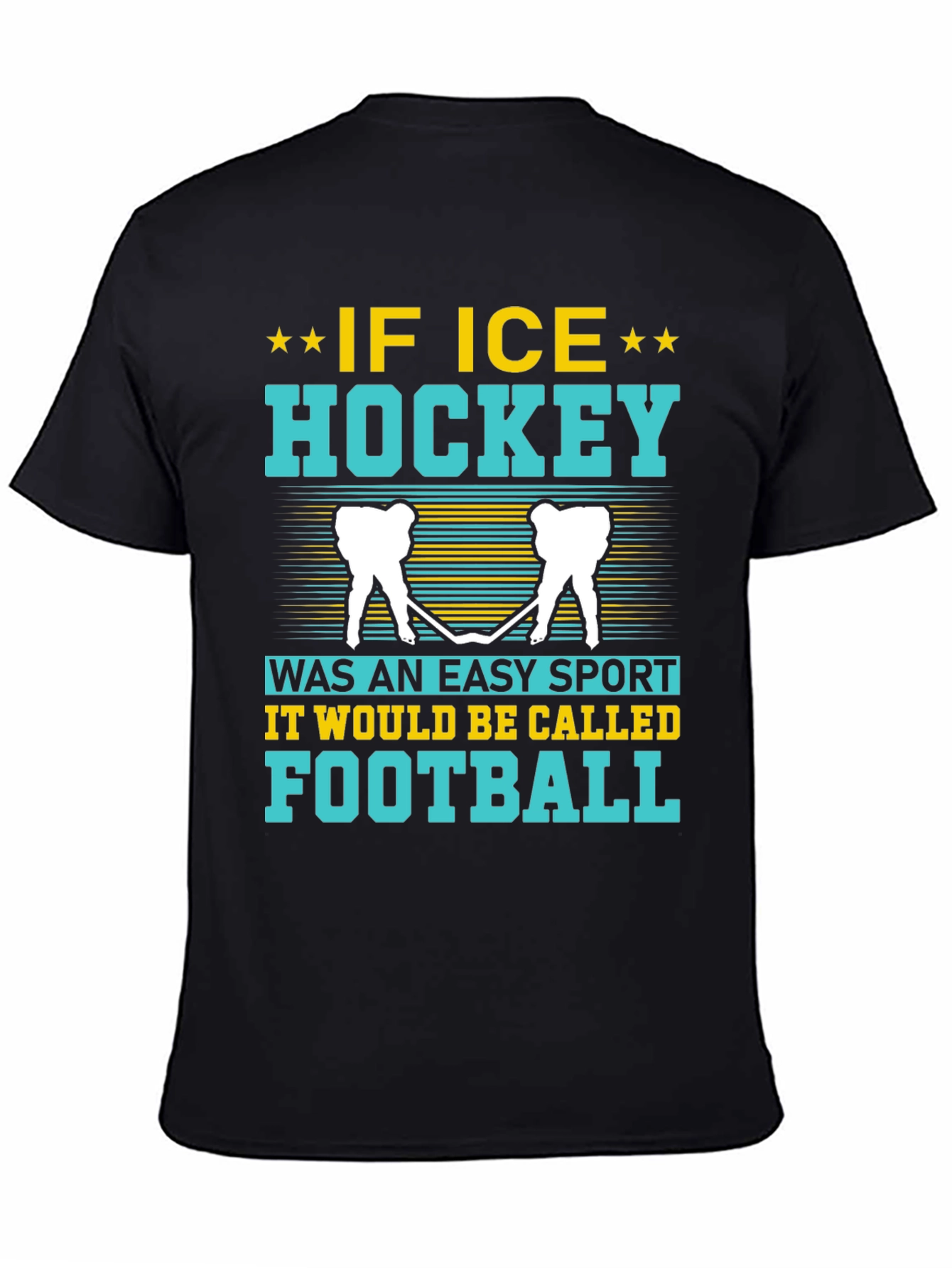 Funny Ice Hockey T-Shirt - If Ice Hockey