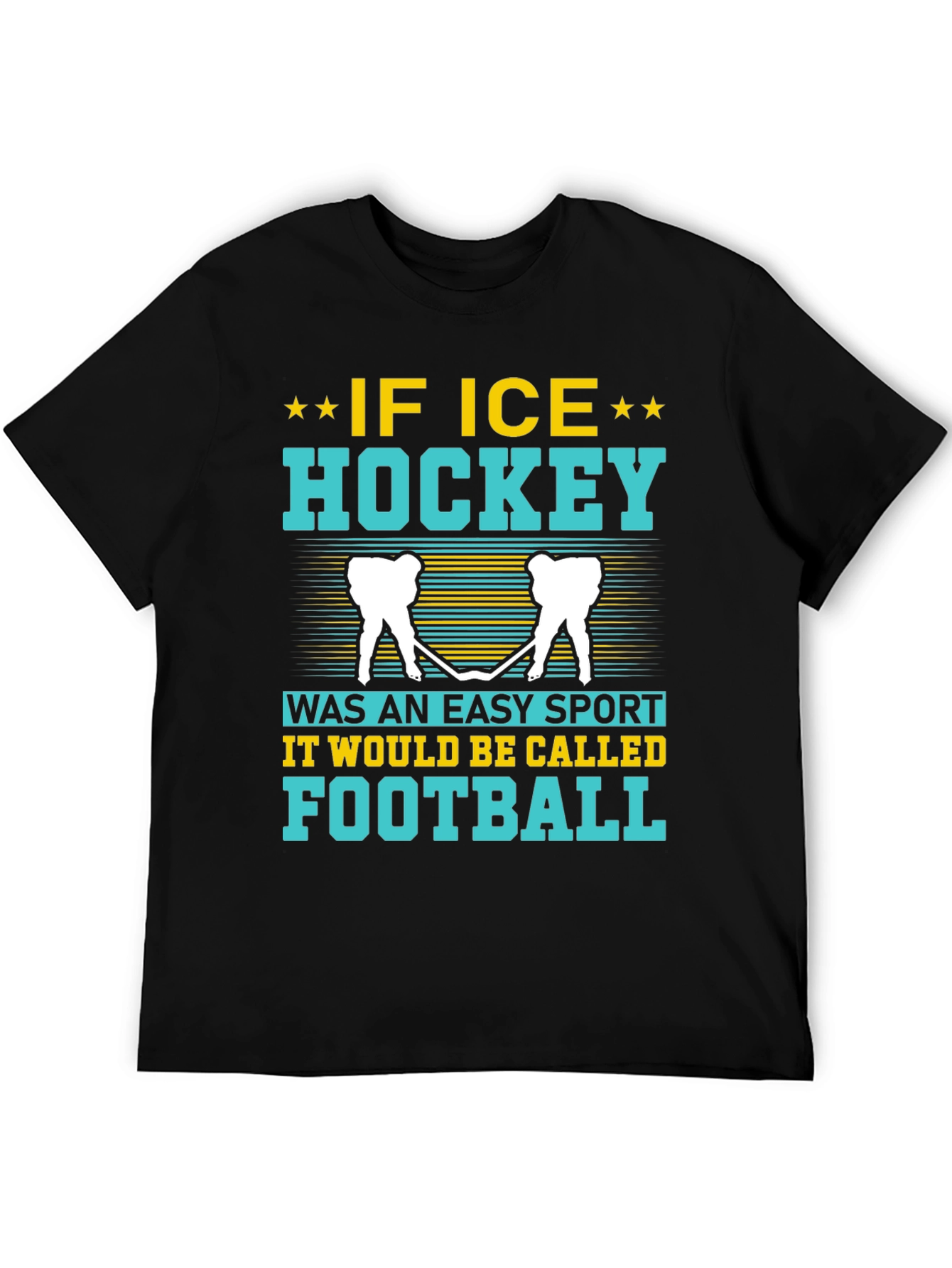 Funny Ice Hockey T-Shirt - If Ice Hockey