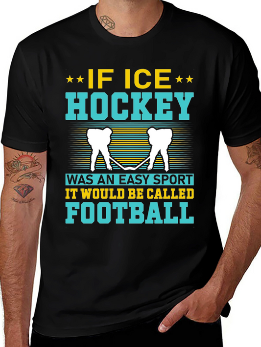 Funny Ice Hockey T-Shirt - If Ice Hockey
