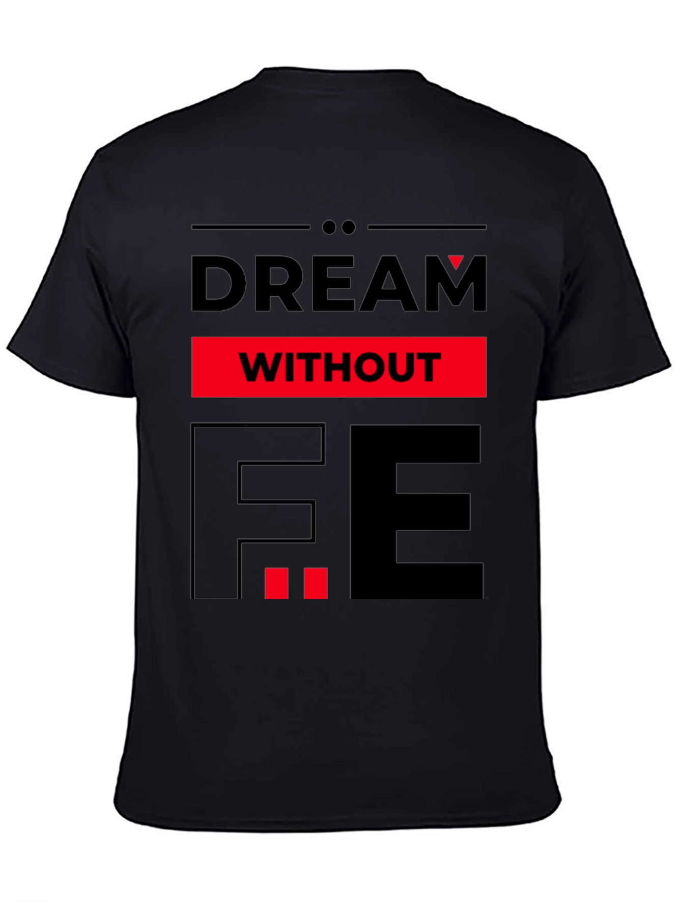 Dream Without Fear Graphic Tee - Black
