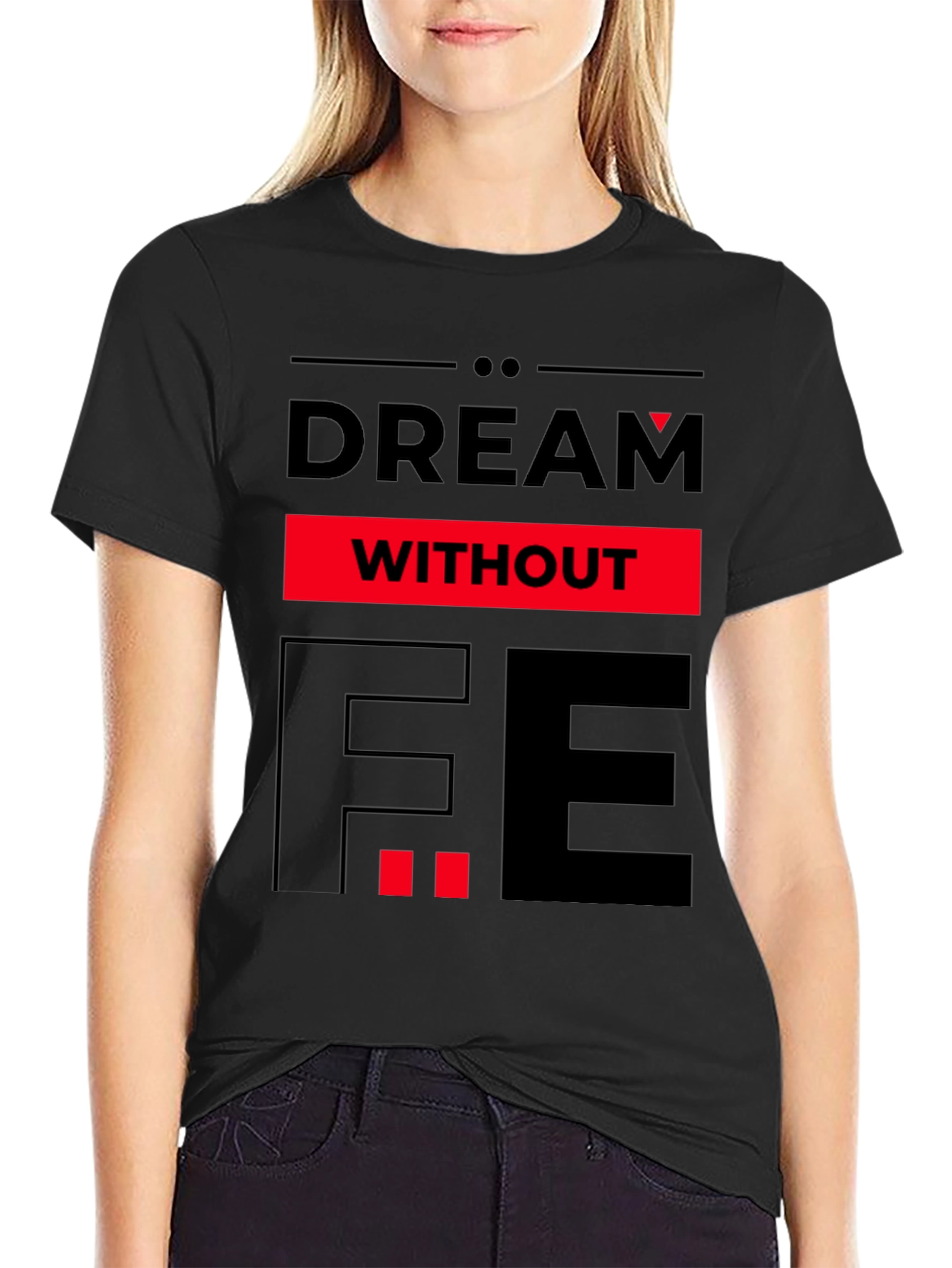 Dream Without Fear Graphic Tee - Black