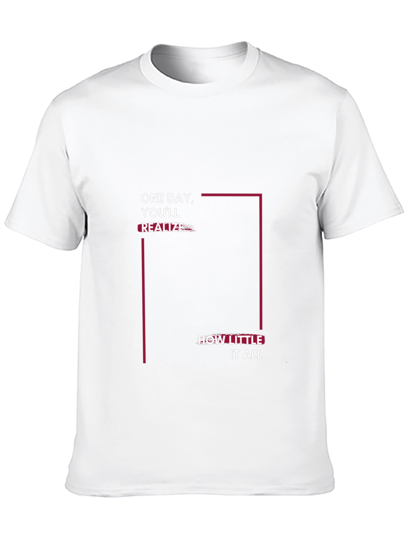 Inspirational Black T-Shirt: One Day Youll Realize