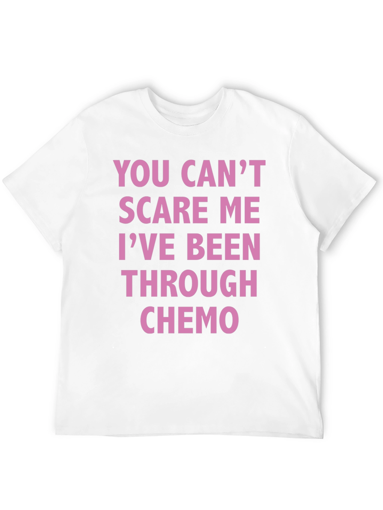 Chemo Survivor T-Shirt: You Cant Scare Me