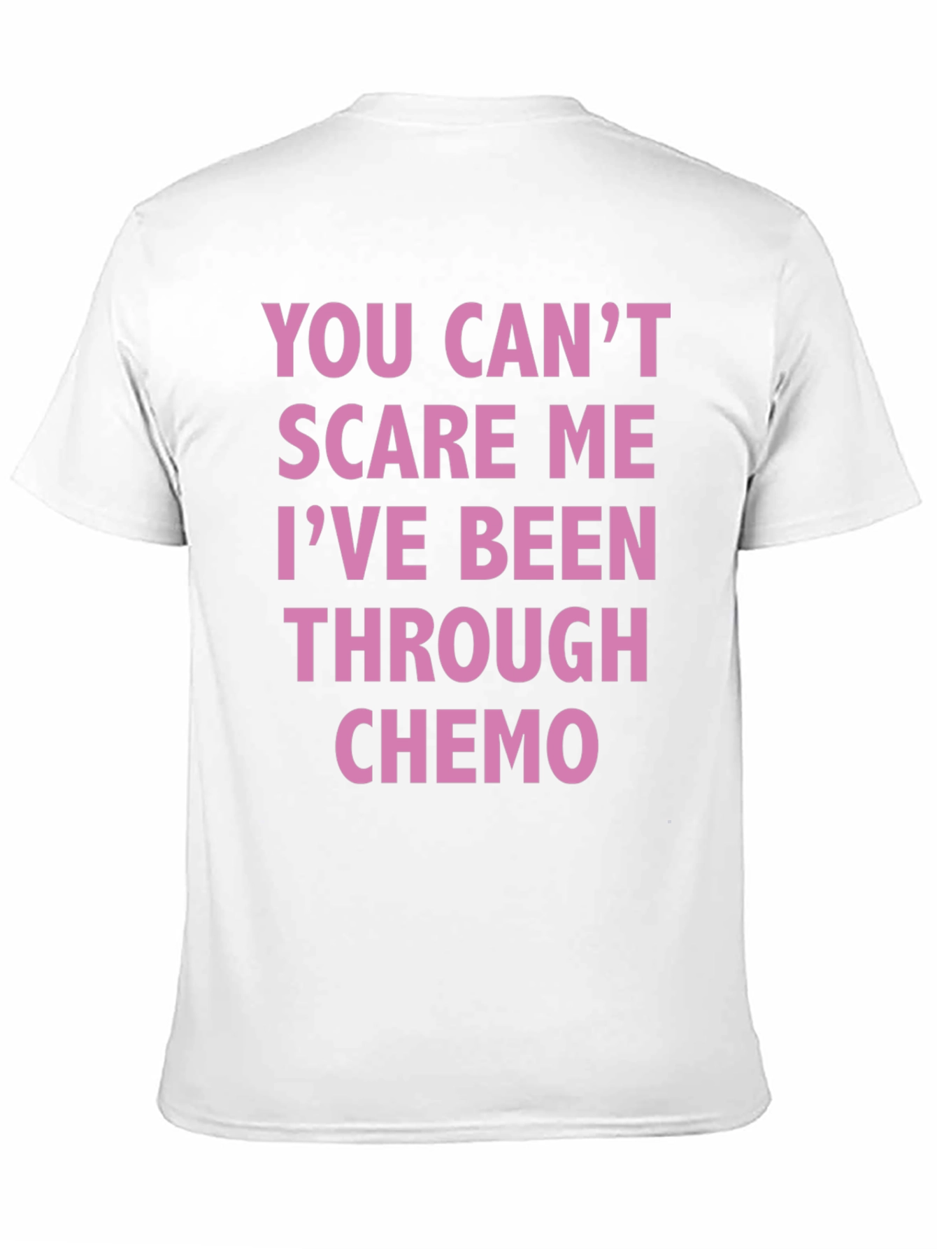 Chemo Survivor T-Shirt: You Cant Scare Me