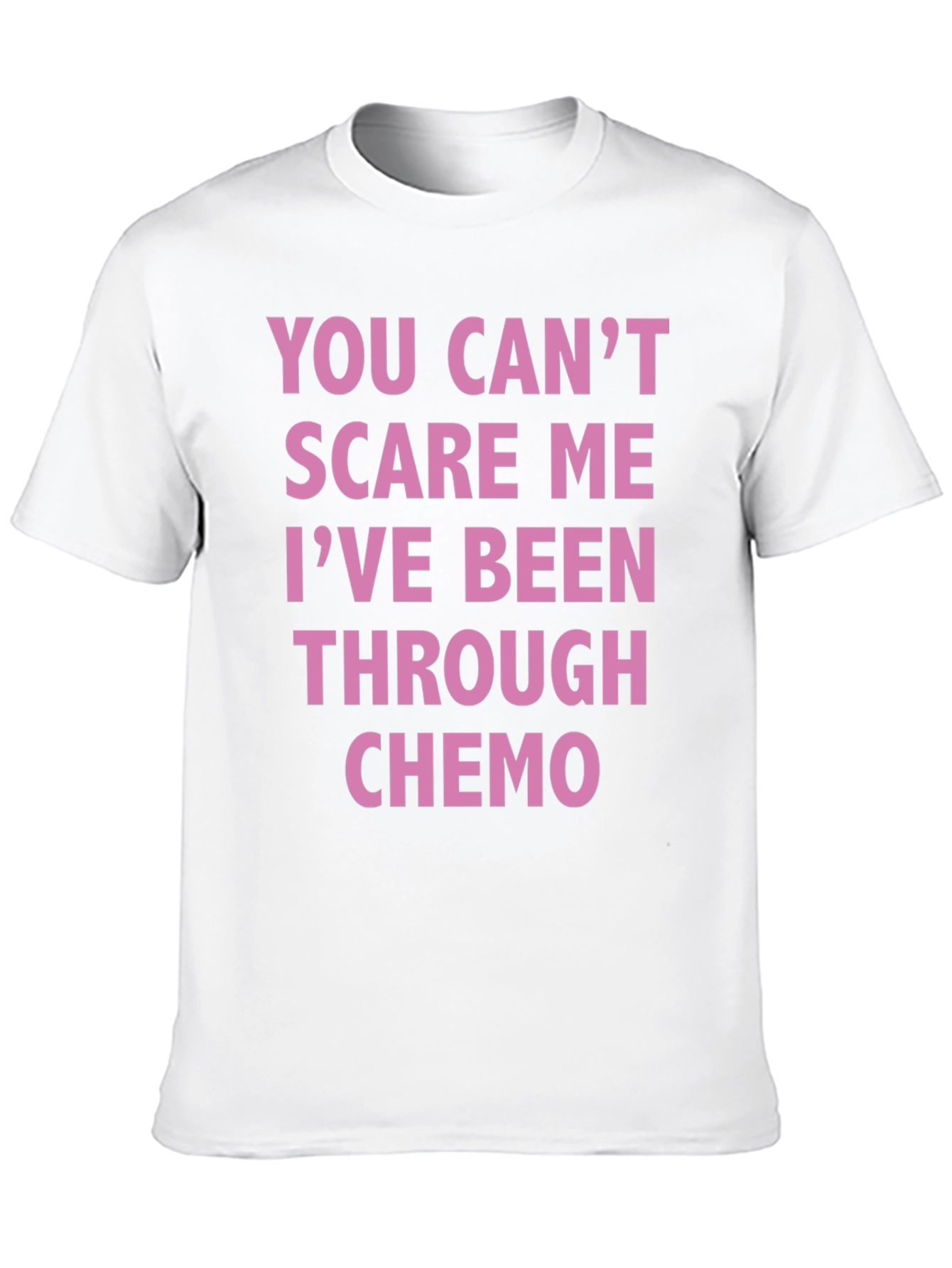 Chemo Survivor T-Shirt: You Cant Scare Me