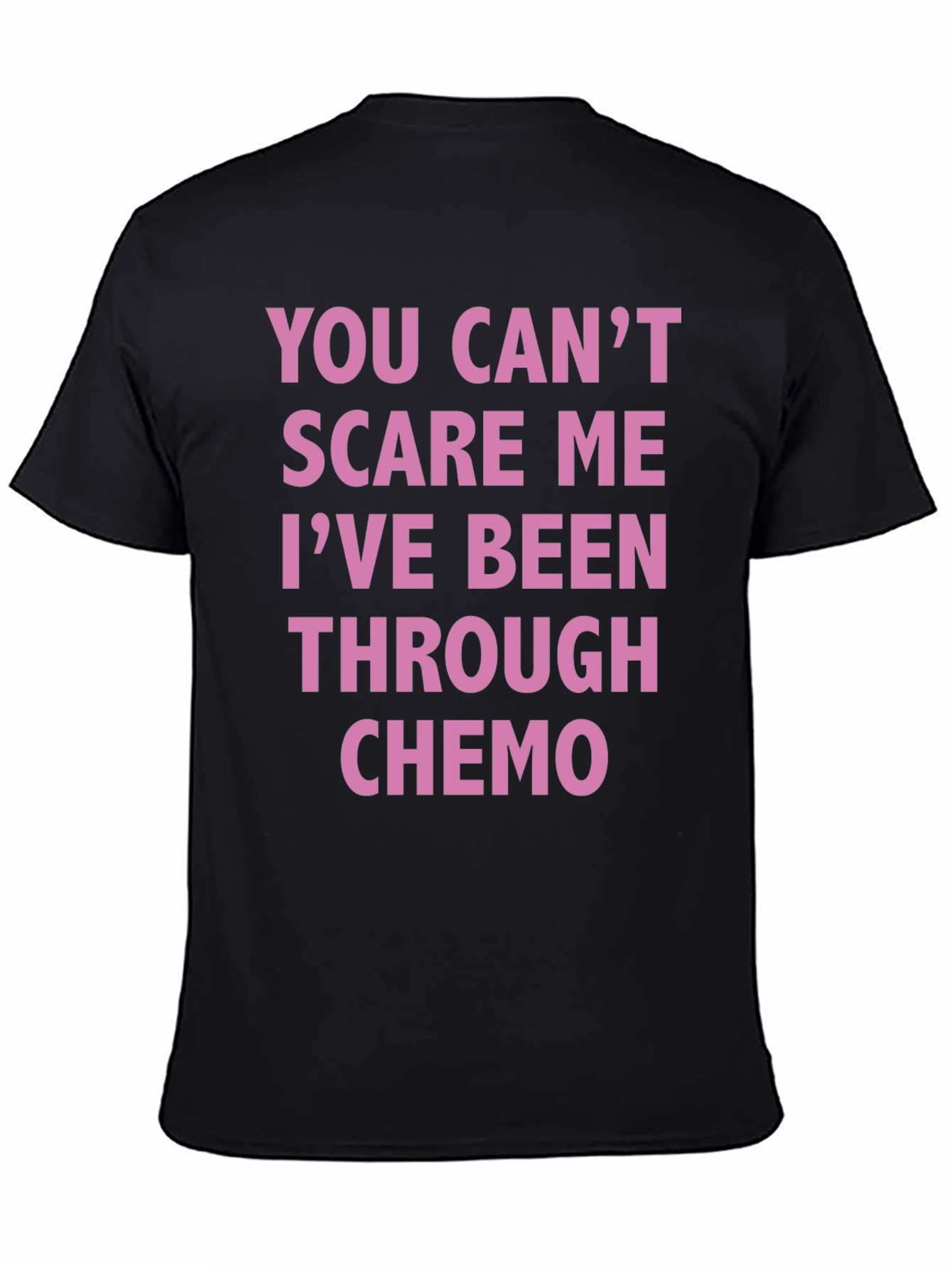 Chemo Survivor T-Shirt: You Cant Scare Me