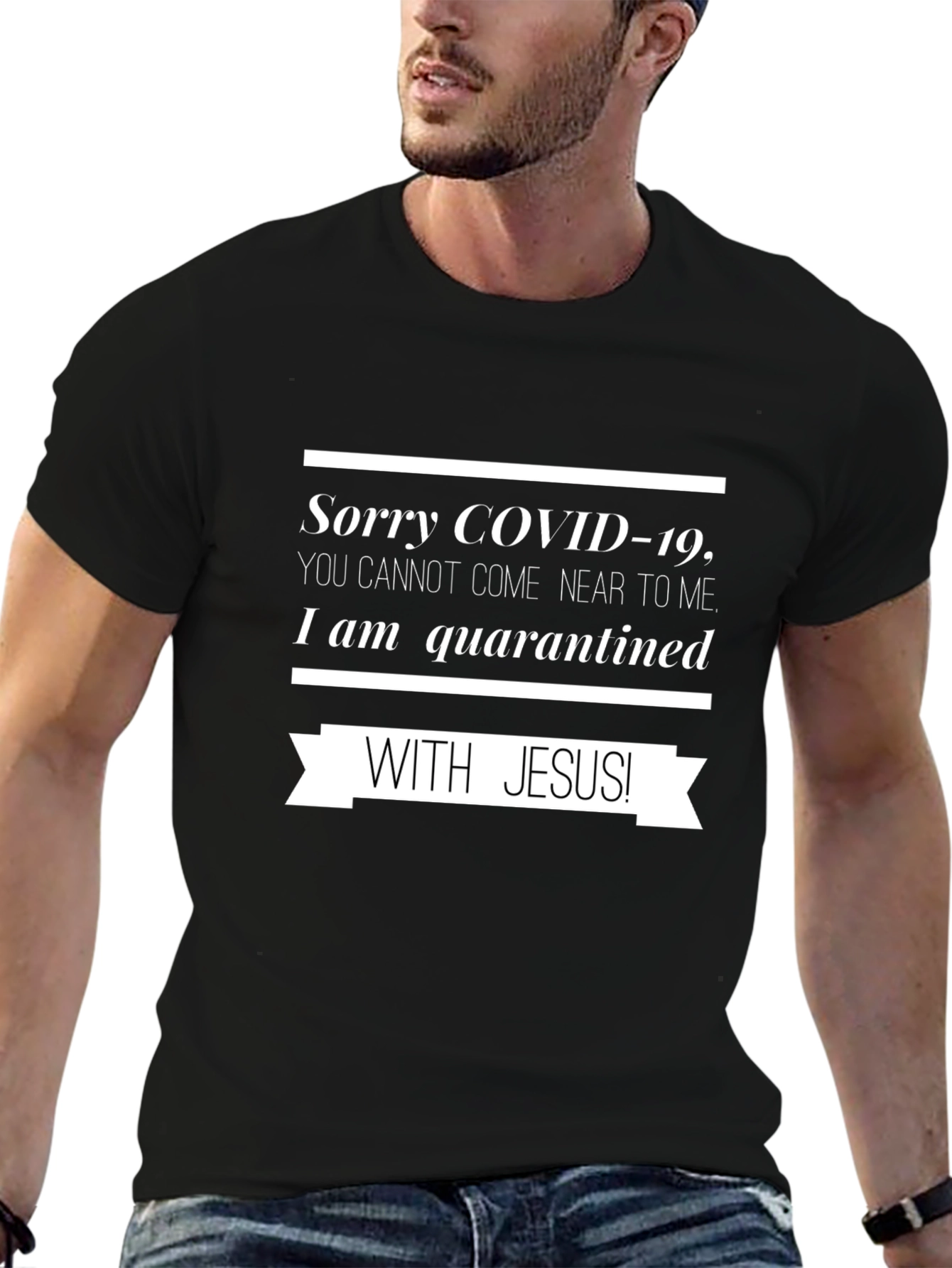 Quarantined With Jesus T-Shirt - COVID-19 Christian Tee