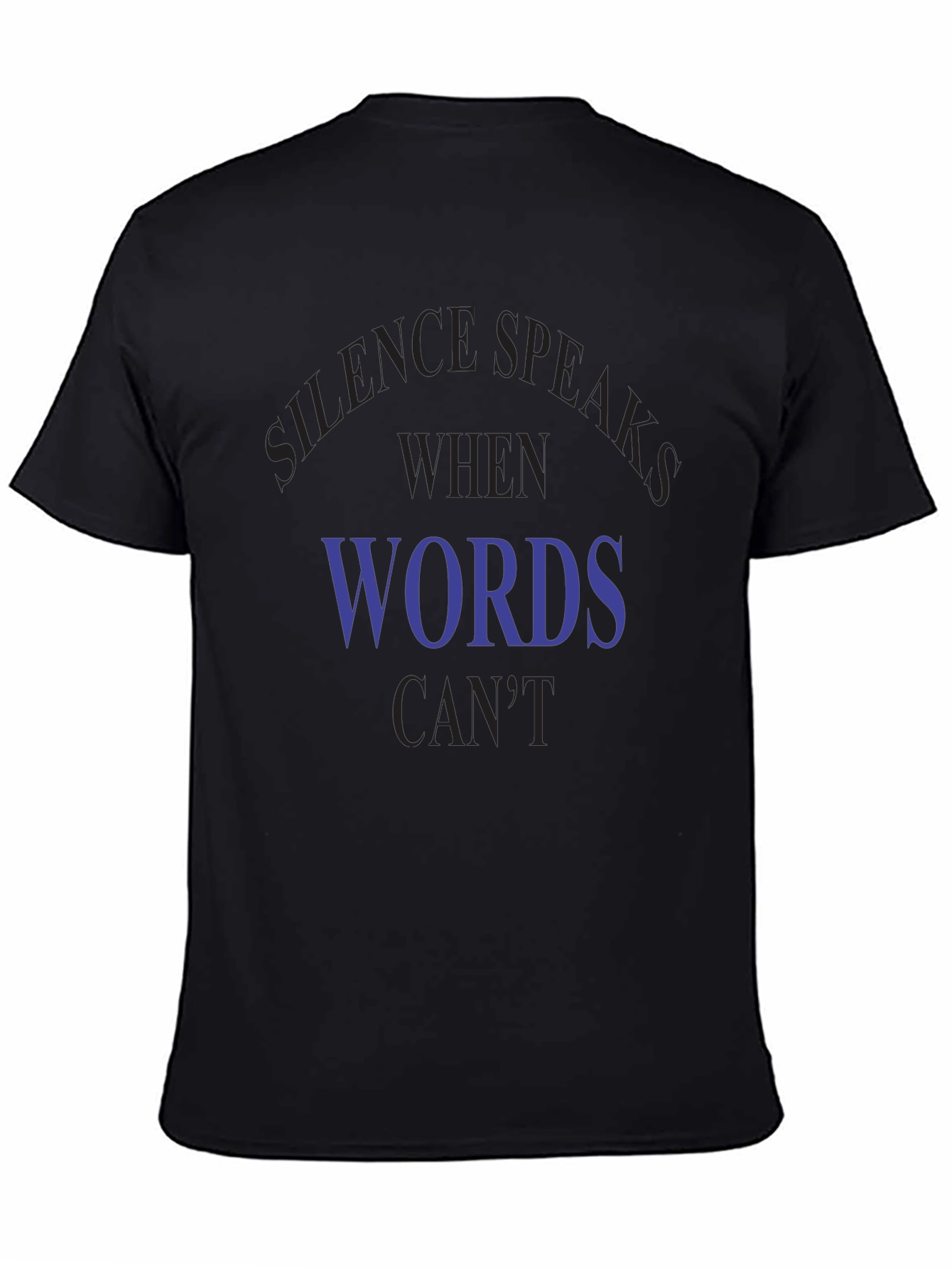 Silence Speaks T-Shirt - Express Yourself Without Words