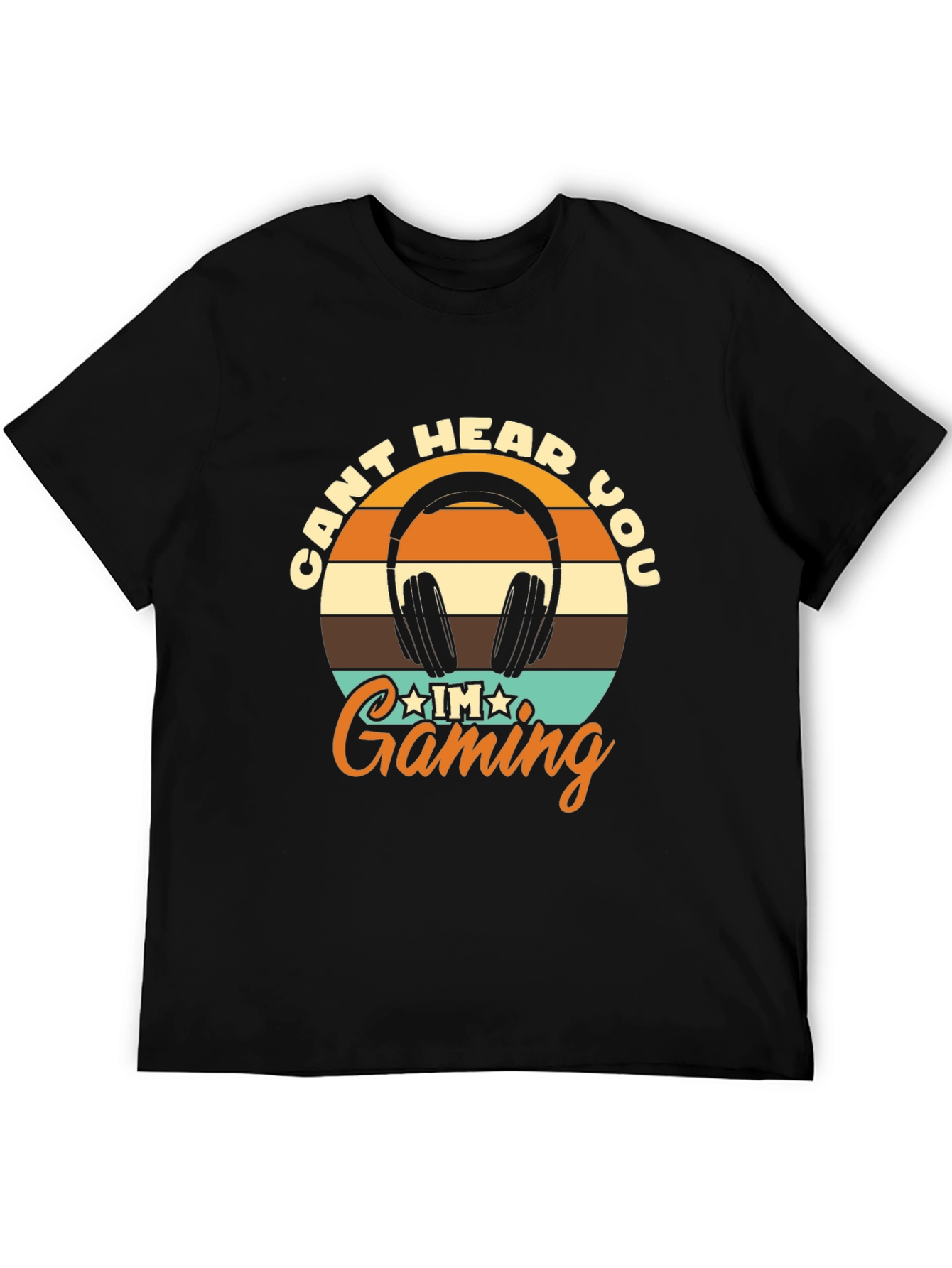 Cant Hear You Gaming Black T-Shirt