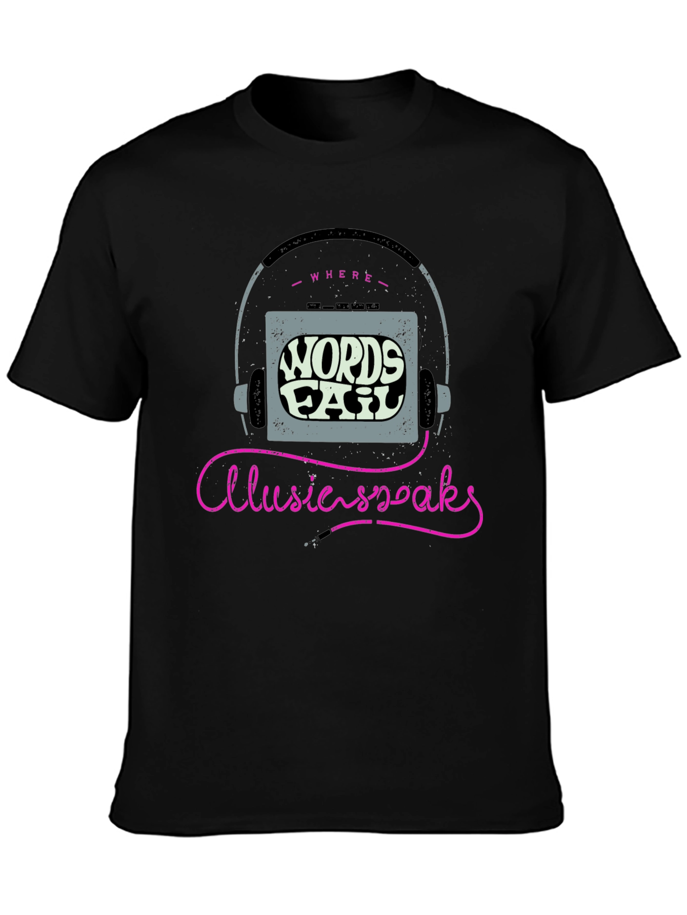 Where Words Fail Music Speaks Graphic Tee
